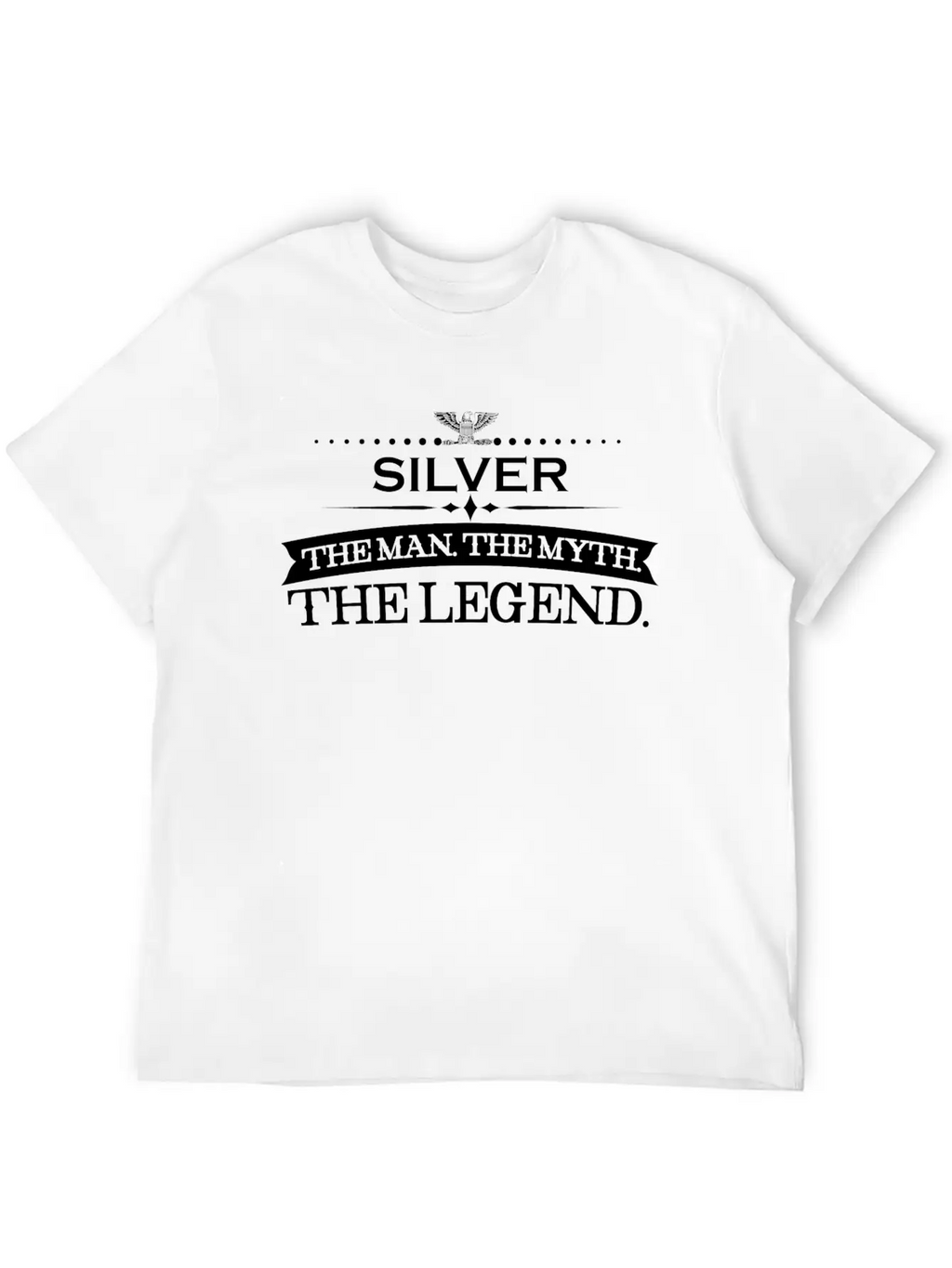 Mann Mythos Legende Geschenk Silver Relaxed Everyday Tee – Lightweight And Durable Cotton