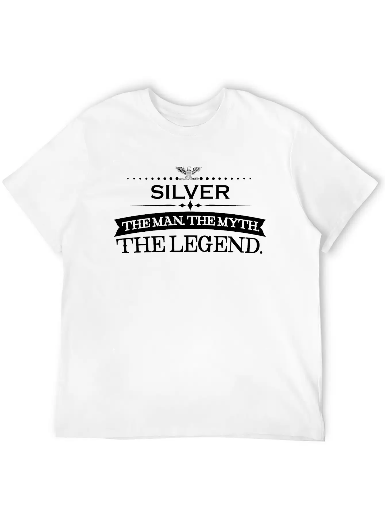 Mann Mythos Legende Geschenk Silver Relaxed Everyday Tee – Lightweight And Durable Cotton