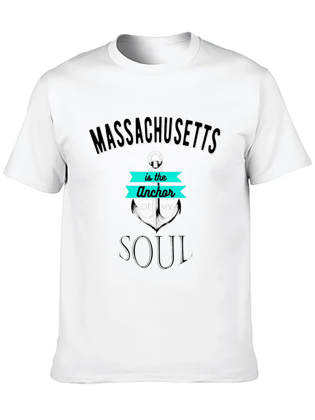 Massachusetts Anchor Of My Soul American States Essential Cotton Tee For Daily Outfits – Unisex Style