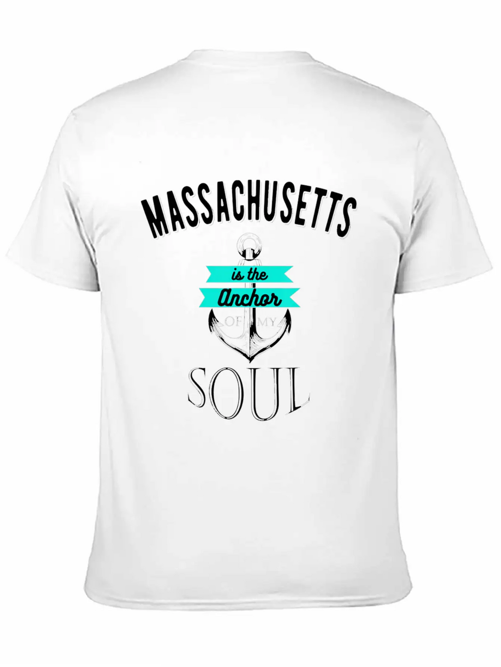 Massachusetts Anchor Of My Soul American States Essential Cotton Tee For Daily Outfits – Unisex Style
