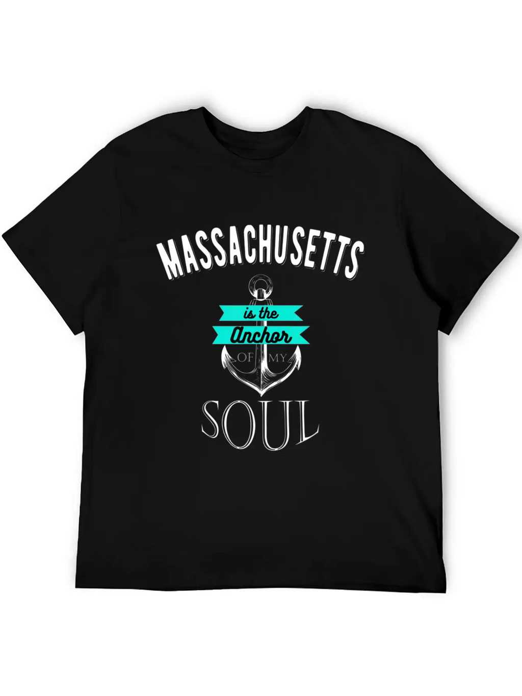 Massachusetts Anchor Of My Soul American States Essential Cotton Tee For Daily Outfits – Unisex Style