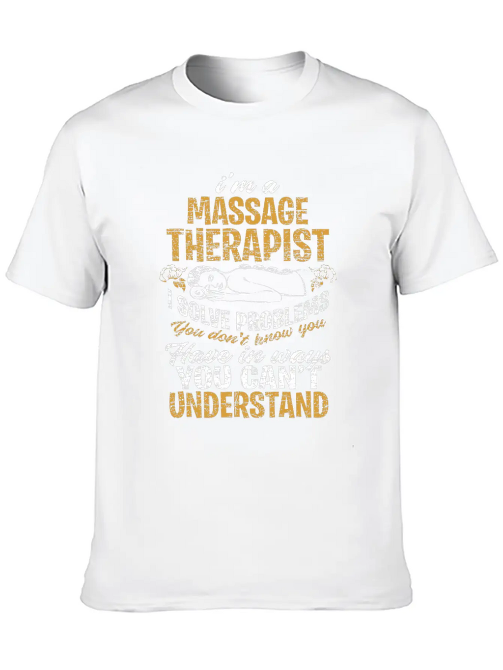 Massage Therapist Problems Classic Cotton Tee – Unisex Comfort For Any Season