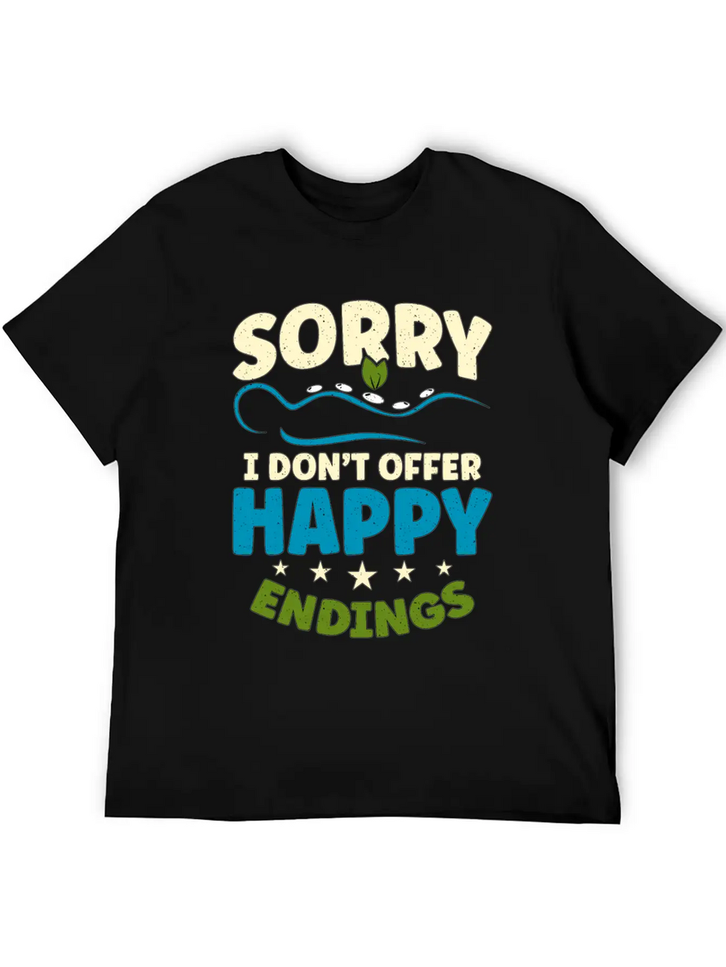 Massage Therapist Sorry I Don't Offer Happy Physio Stylish Everyday T-Shirt – Unisex Basic Cotton Tee