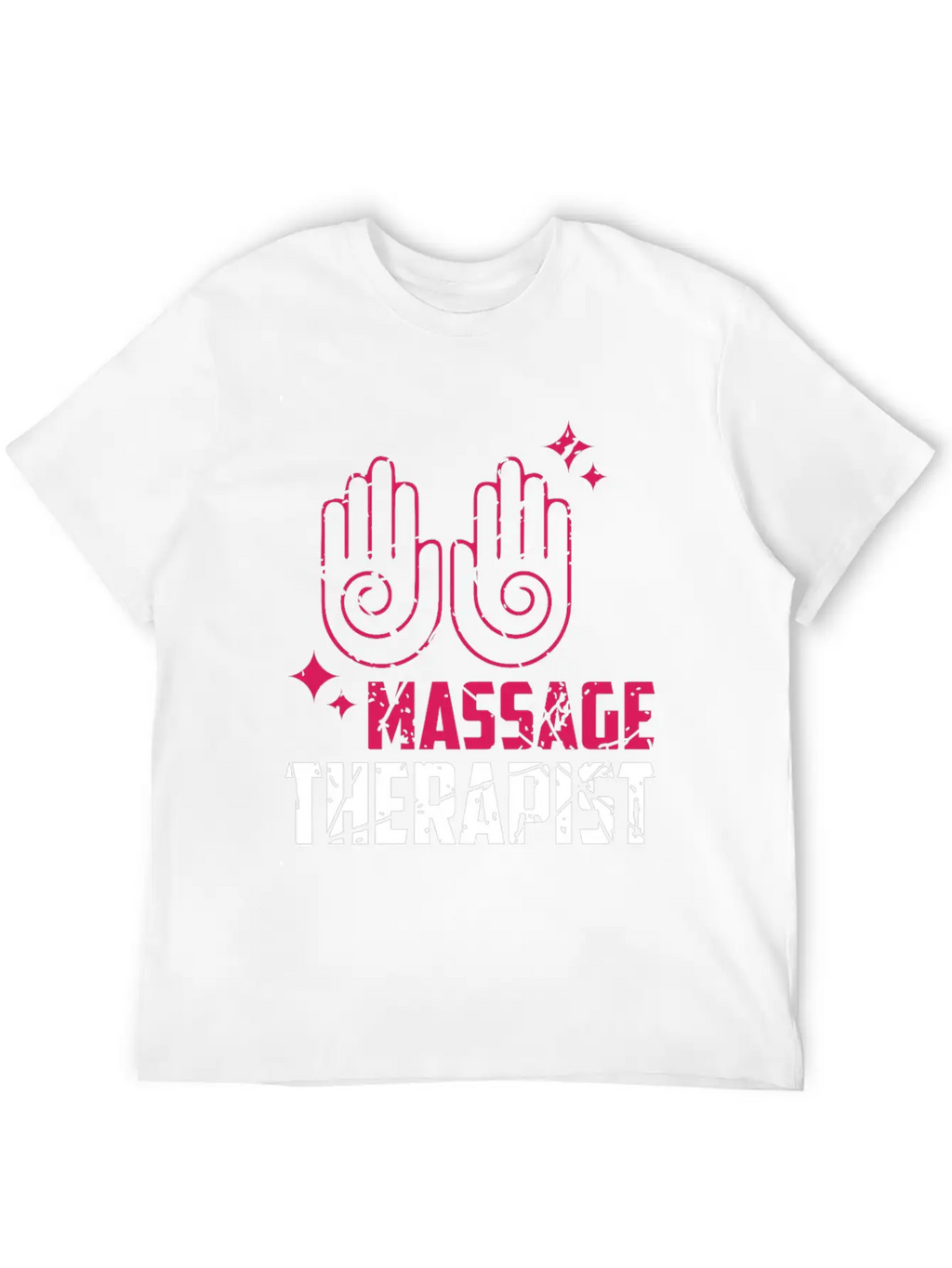 Massage Therapist Work With Hands Stylish Everyday T-Shirt – Unisex Basic Cotton Tee
