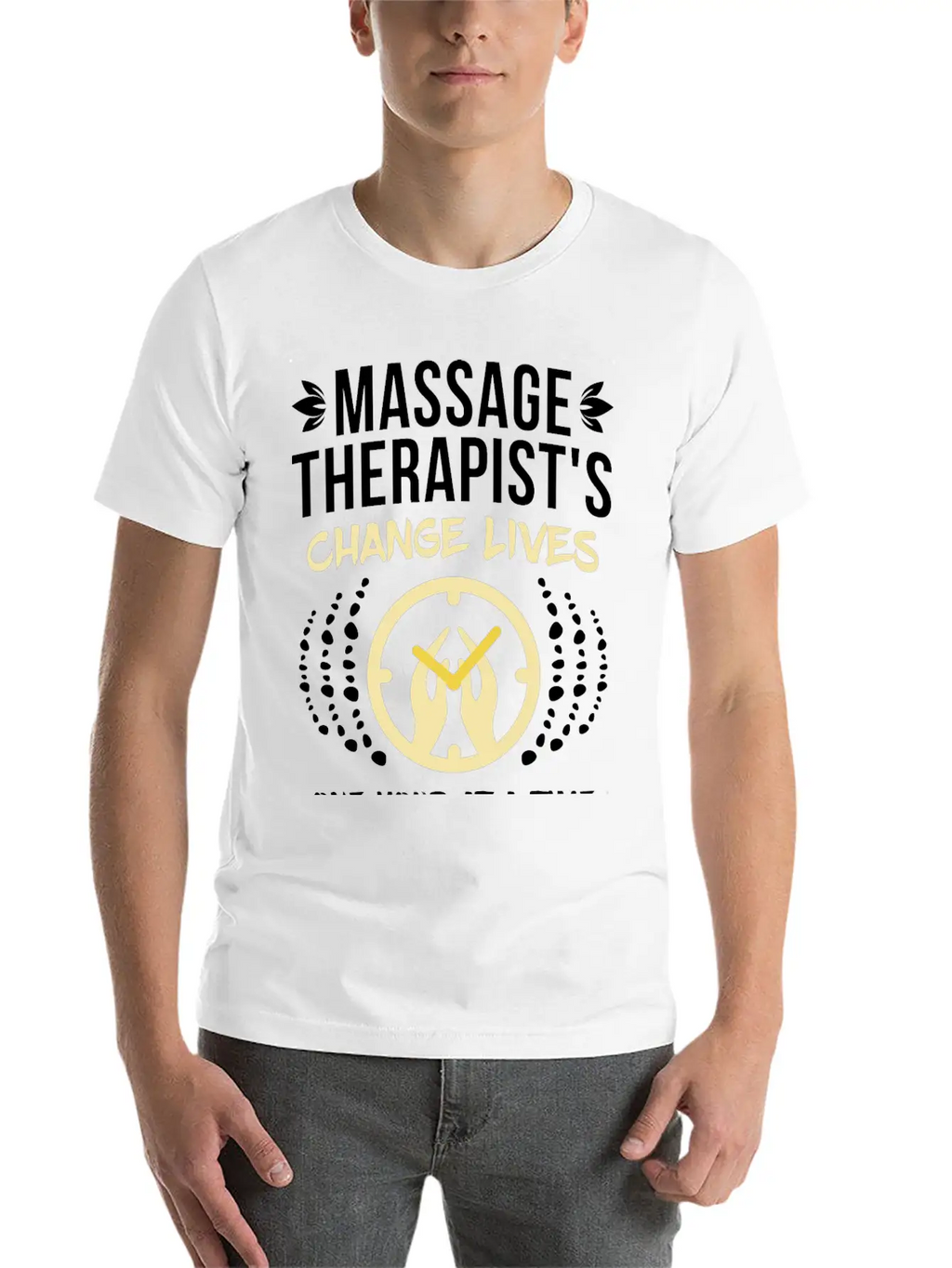 Massage Therapist's Change Lives Breathable Soft Cotton T-Shirt – Timeless Casual Look