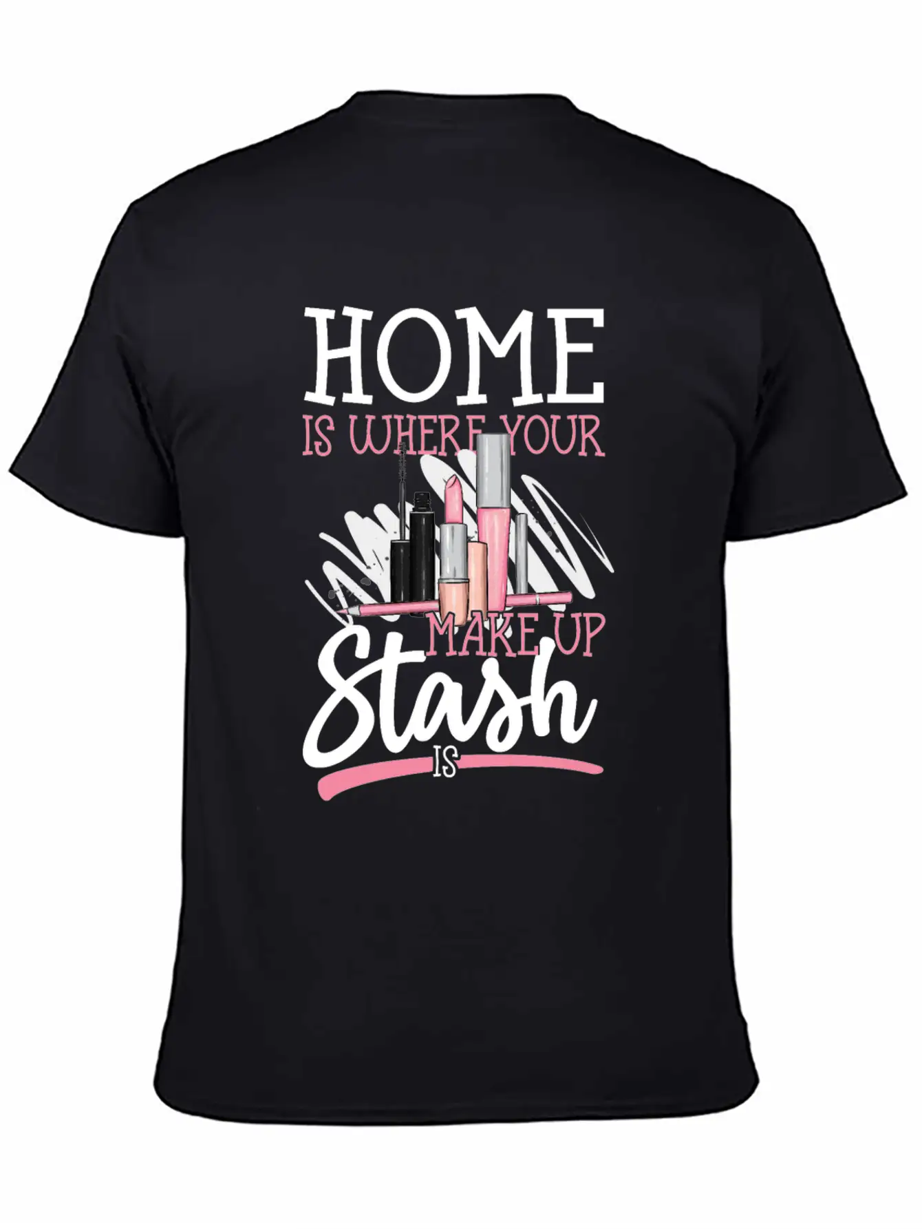 Me Is Where Your Makeup Stash Is Design For A Relaxed Everyday Tee – Lightweight And Durable Cotton