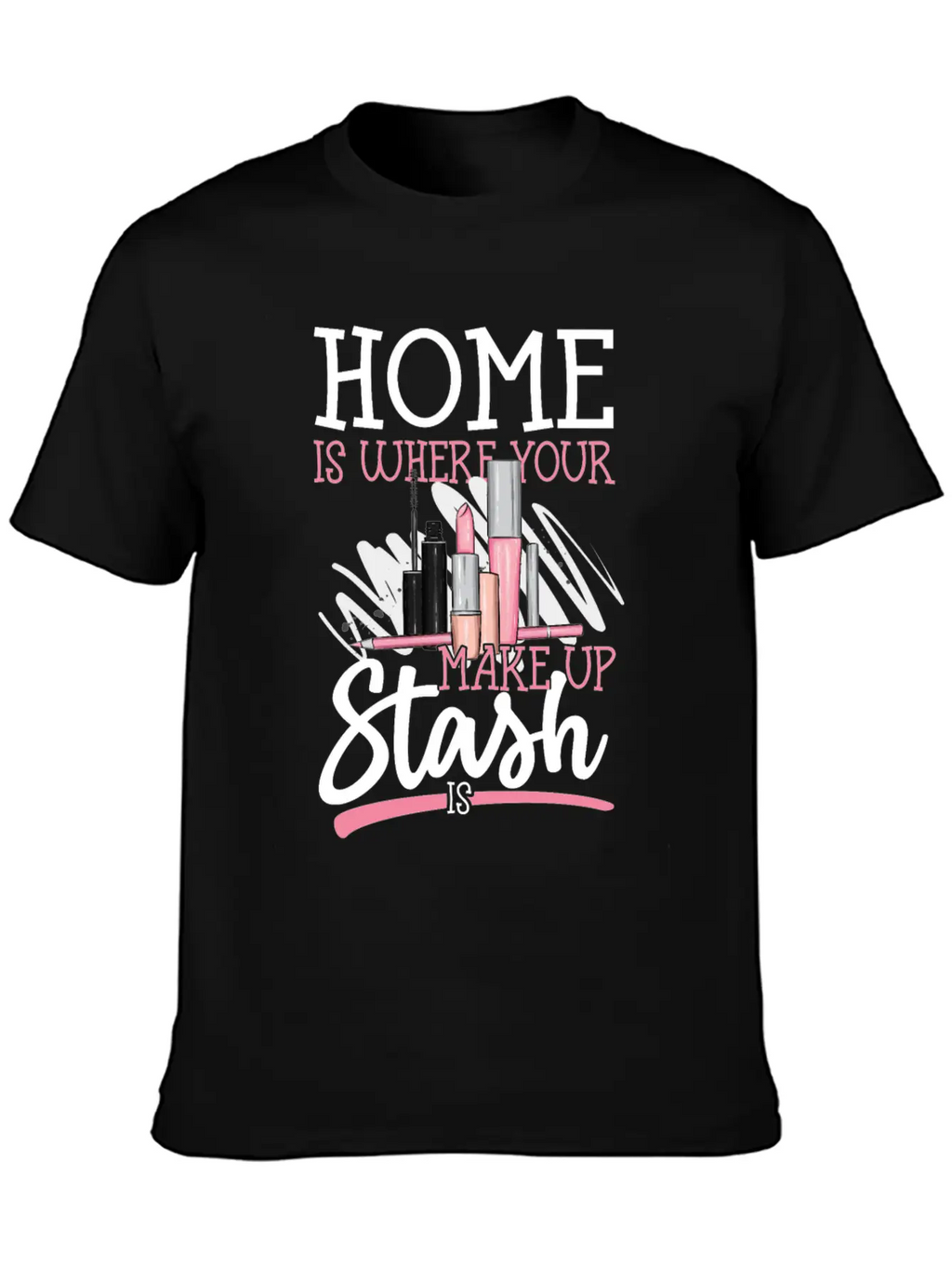 Me Is Where Your Makeup Stash Is Design For A Relaxed Everyday Tee – Lightweight And Durable Cotton