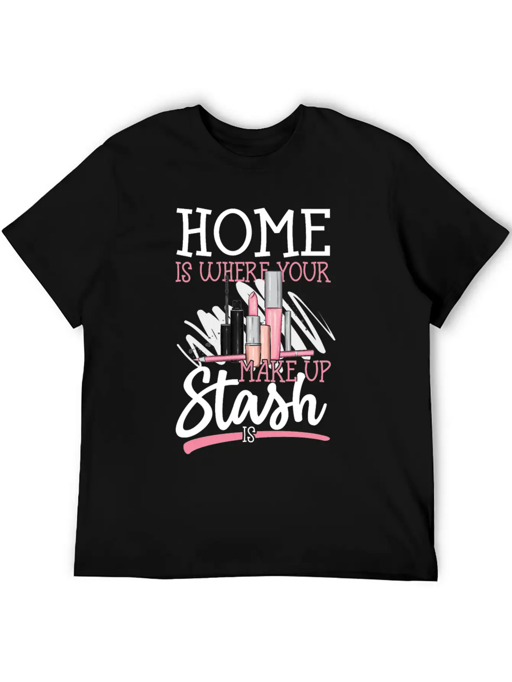 Me Is Where Your Makeup Stash Is Design For A Relaxed Everyday Tee – Lightweight And Durable Cotton