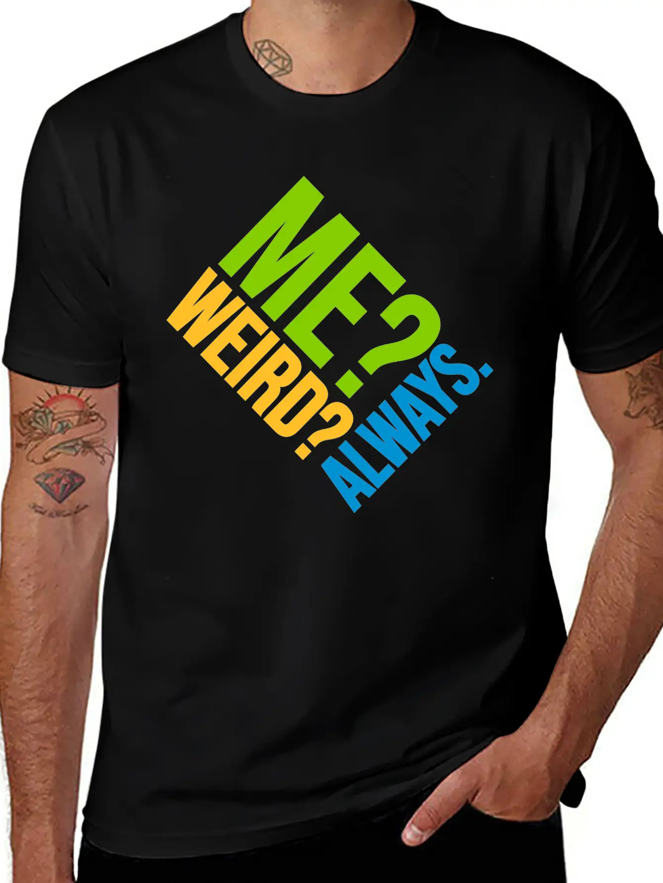 Me Weird Always Classic Cotton Tee – Unisex Comfort For Any Season