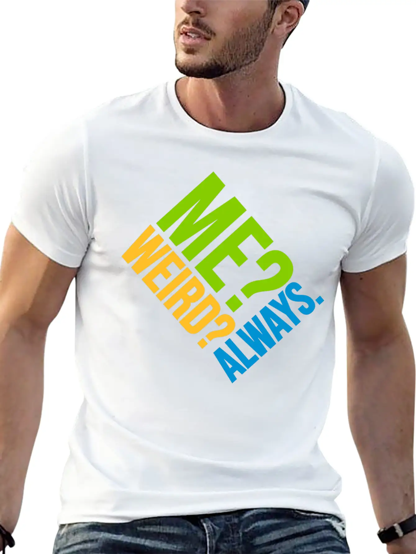 Me Weird Always Classic Cotton Tee – Unisex Comfort For Any Season