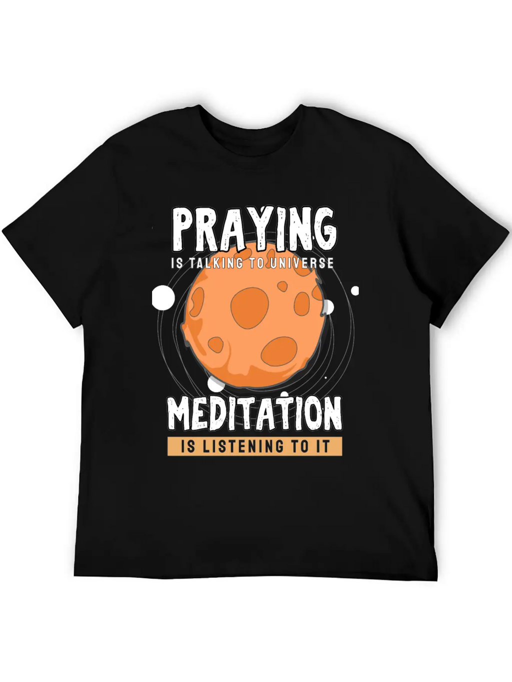 Meditate Praying Universe Stylish Everyday T-Shirt – Unisex Basic Cotton Tee