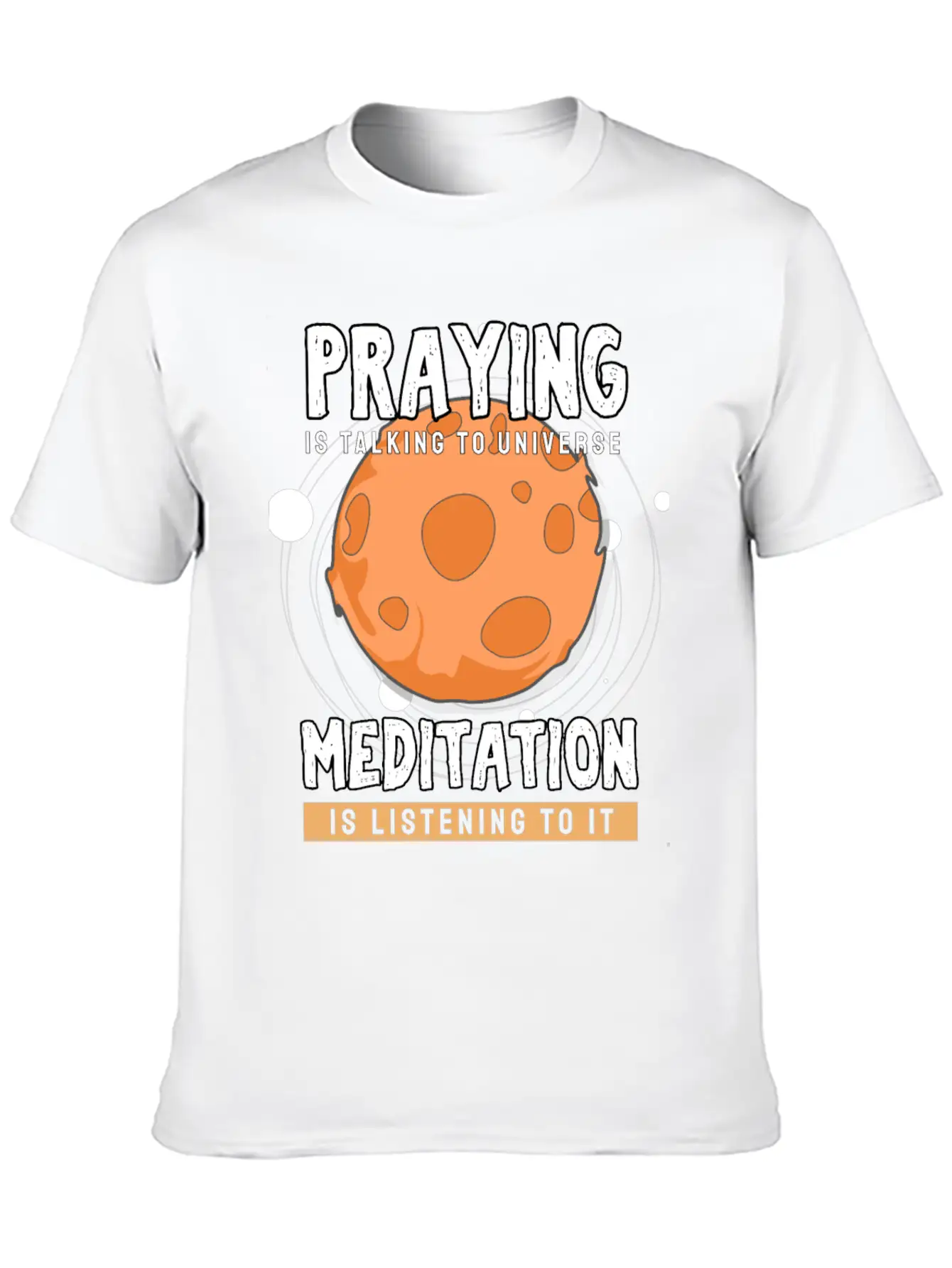 Meditate Praying Universe Stylish Everyday T-Shirt – Unisex Basic Cotton Tee