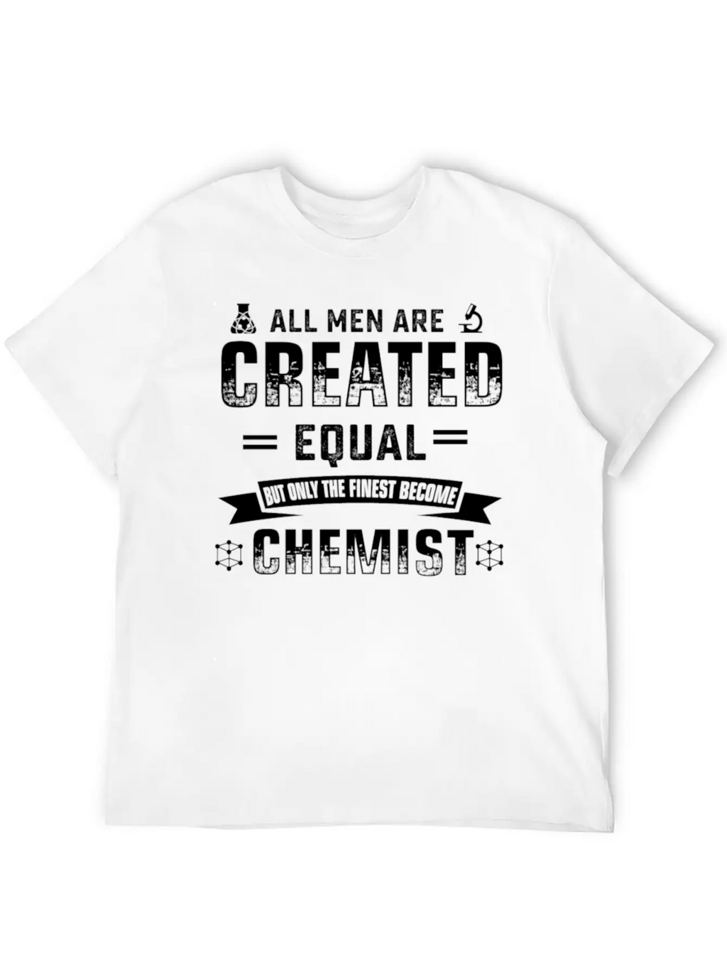 Men Are Created Equal Chemist Tshirt Timeless Short Sleeve Tee – Comfy And Minimalist Design