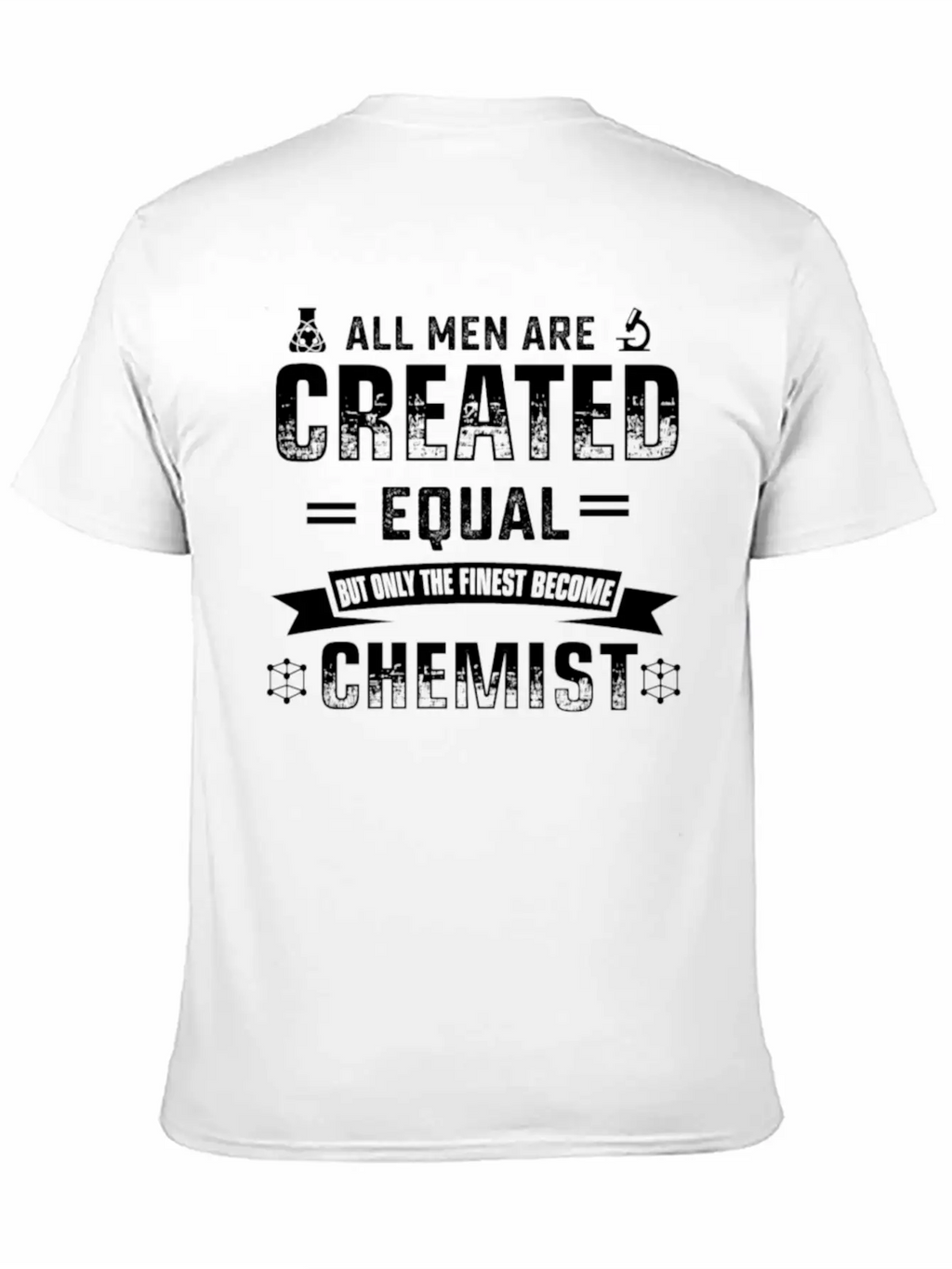 Men Are Created Equal Chemist Tshirt Timeless Short Sleeve Tee – Comfy And Minimalist Design