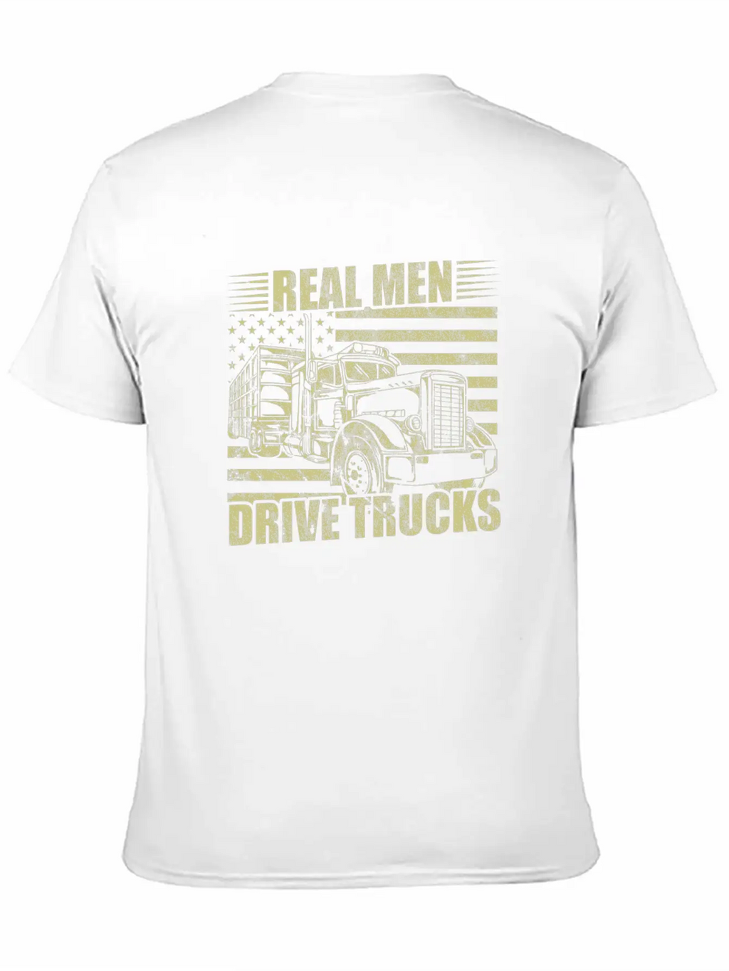 Men Truck Driver Real Men Drive Trucks American Breathable Soft Cotton T-Shirt – Timeless Casual Look