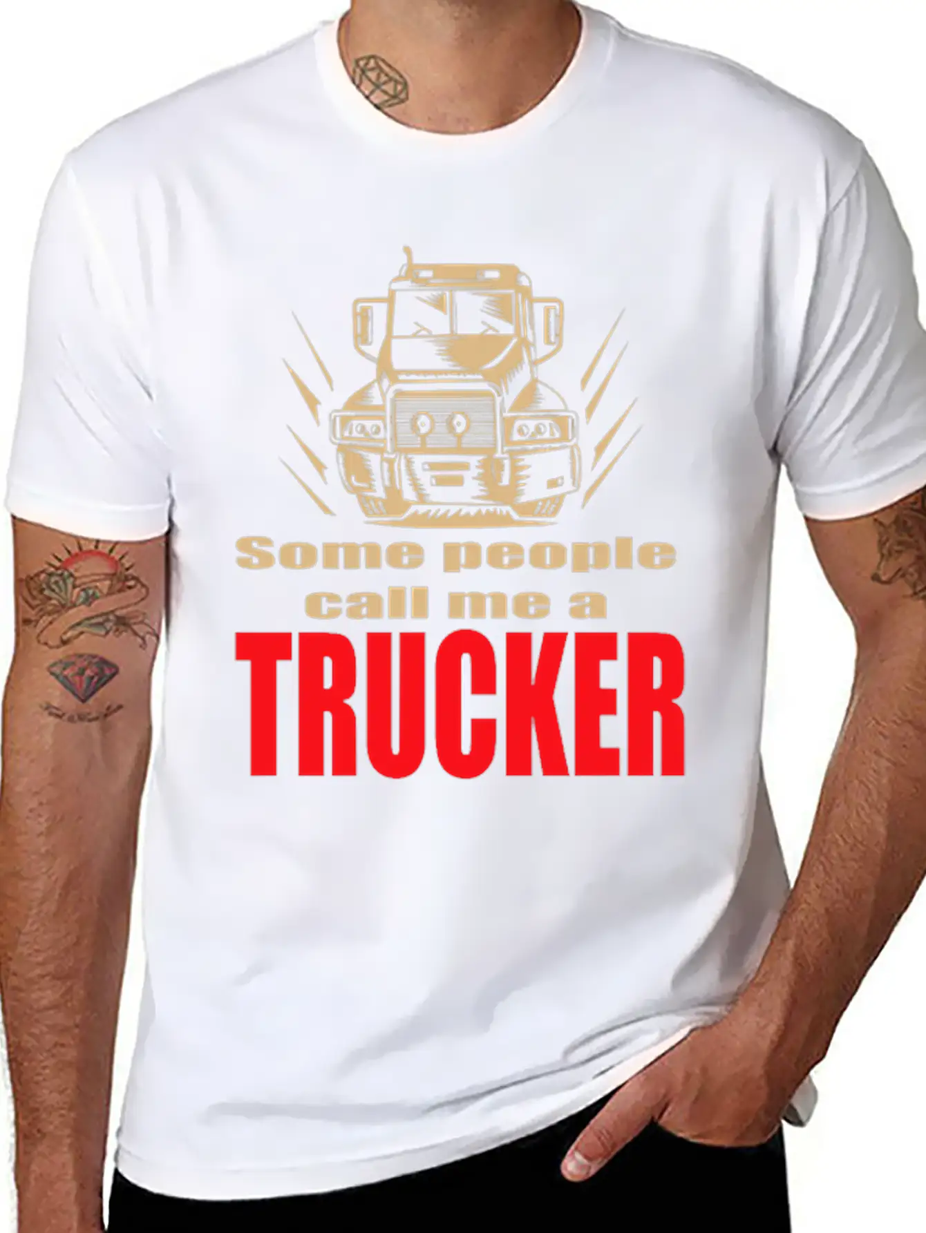 Mens Some People Call Me A Trucker Truck Driver Basic Graphic T-Shirt – Daily Comfort In Soft Cotton