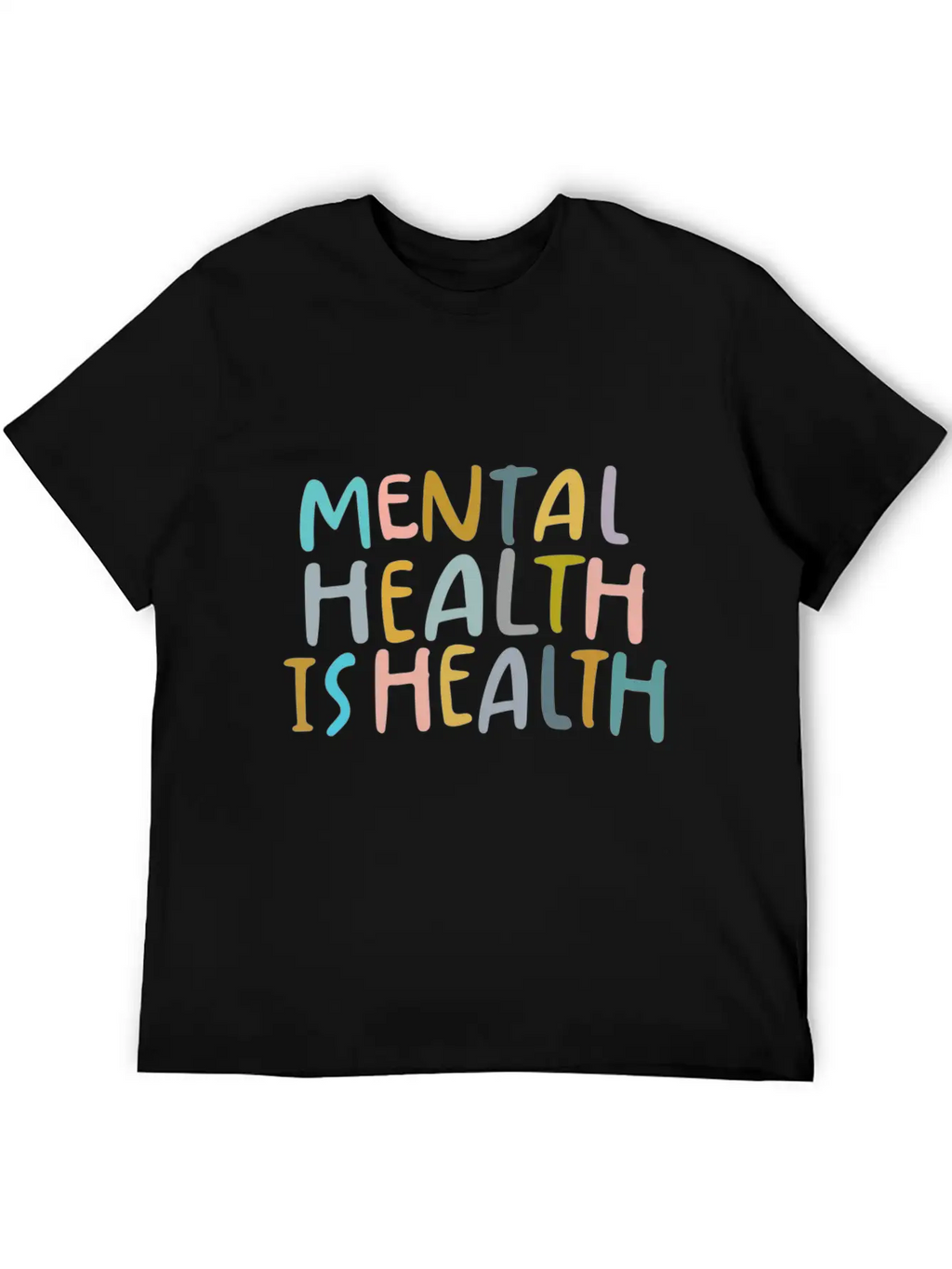 Mental Health Is Health Raise Awareness Of Mental Timeless Short Sleeve Tee – Comfy And Minimalist Design