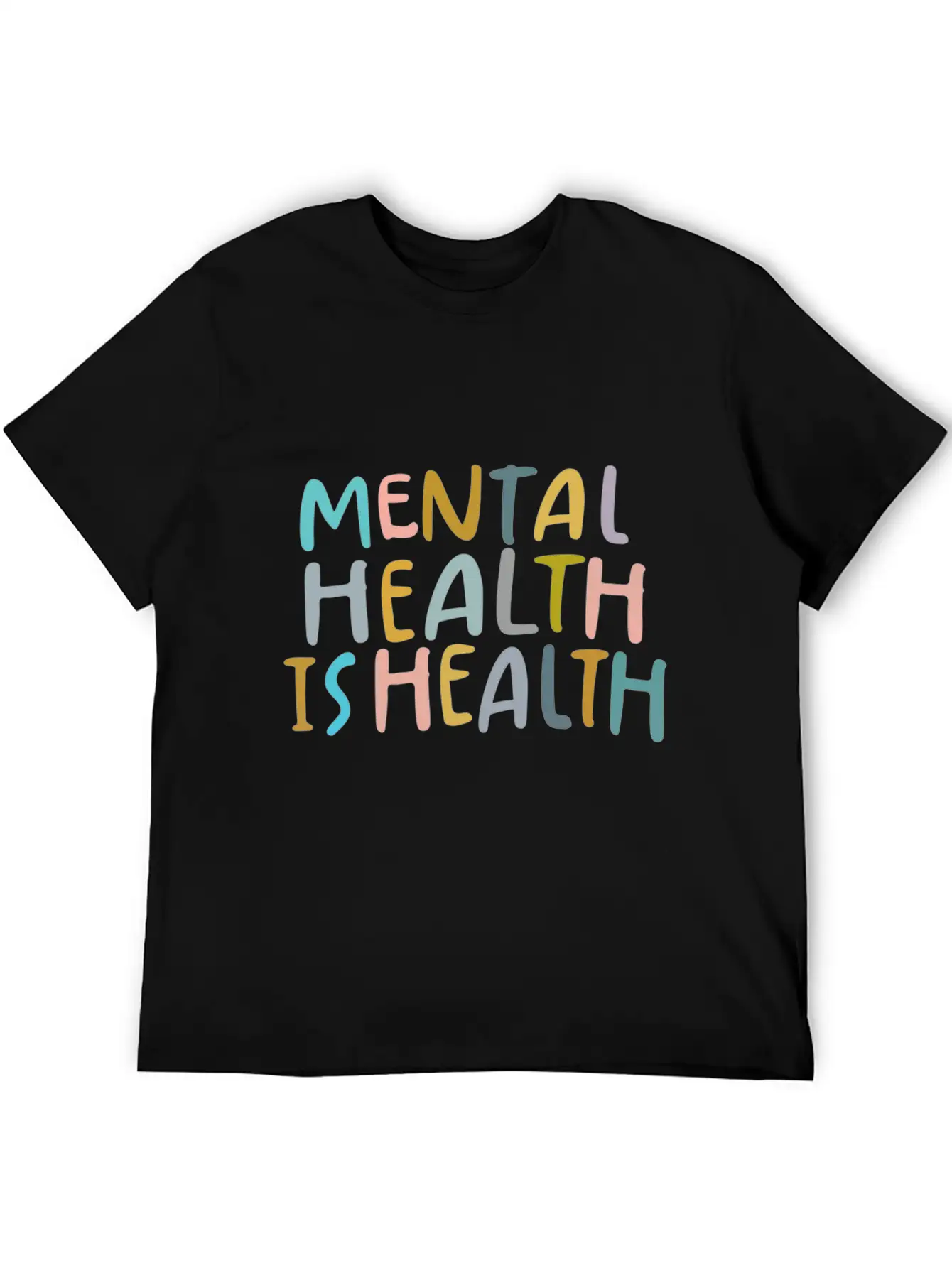 Mental Health Is Health Raise Awareness Of Mental Timeless Short Sleeve Tee – Comfy And Minimalist Design