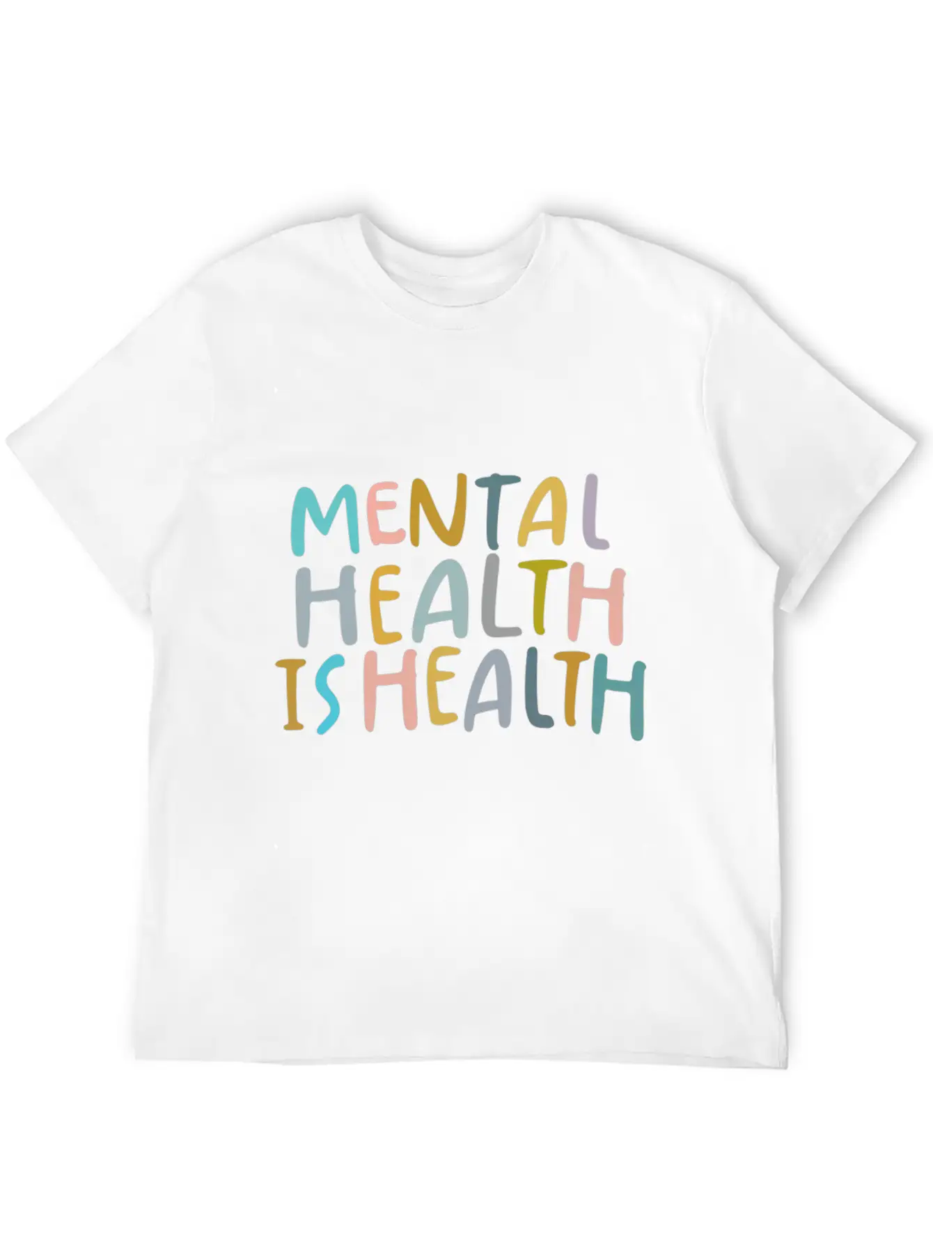 Mental Health Is Health Raise Awareness Of Mental Timeless Short Sleeve Tee – Comfy And Minimalist Design
