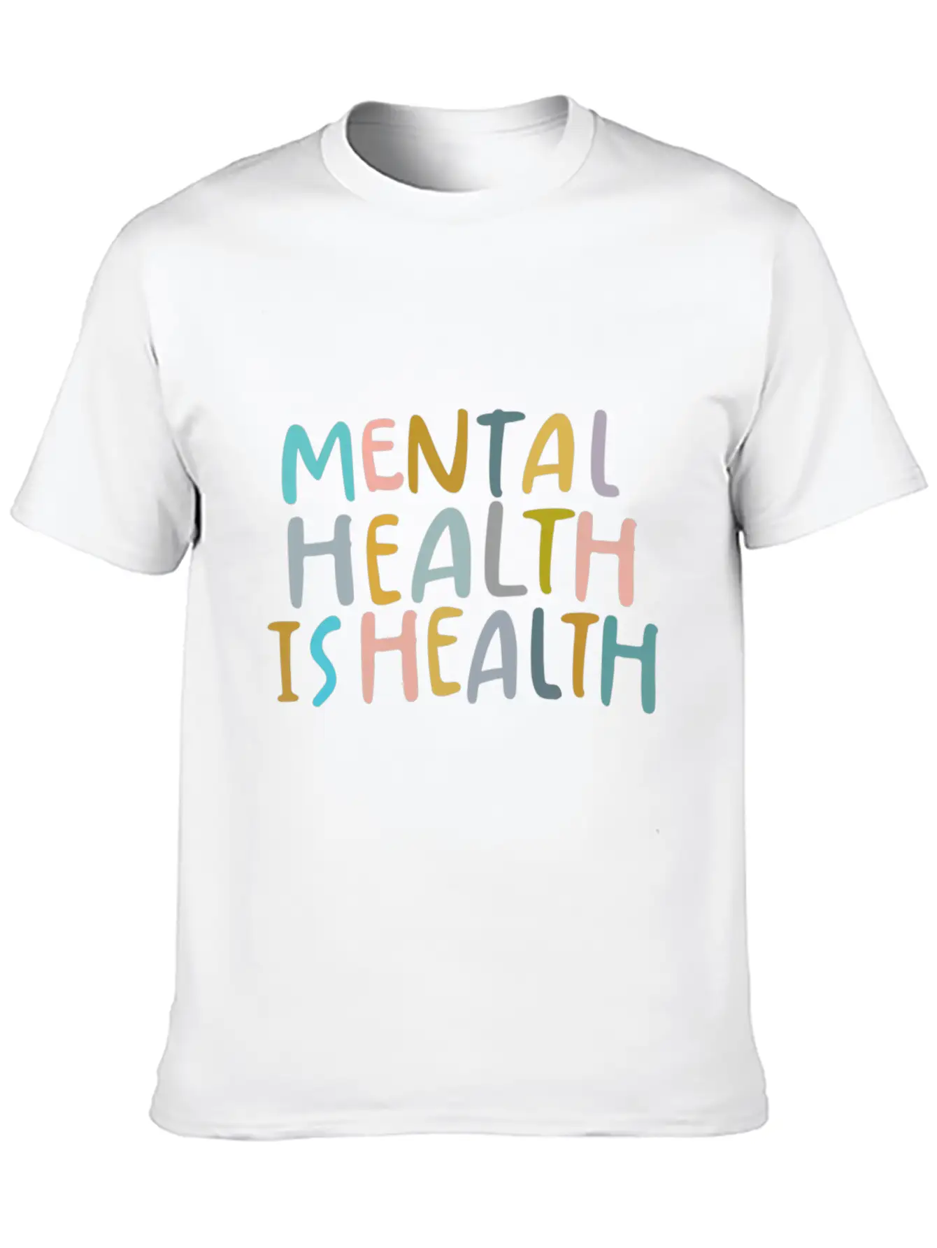 Mental Health Is Health Raise Awareness Of Mental Timeless Short Sleeve Tee – Comfy And Minimalist Design