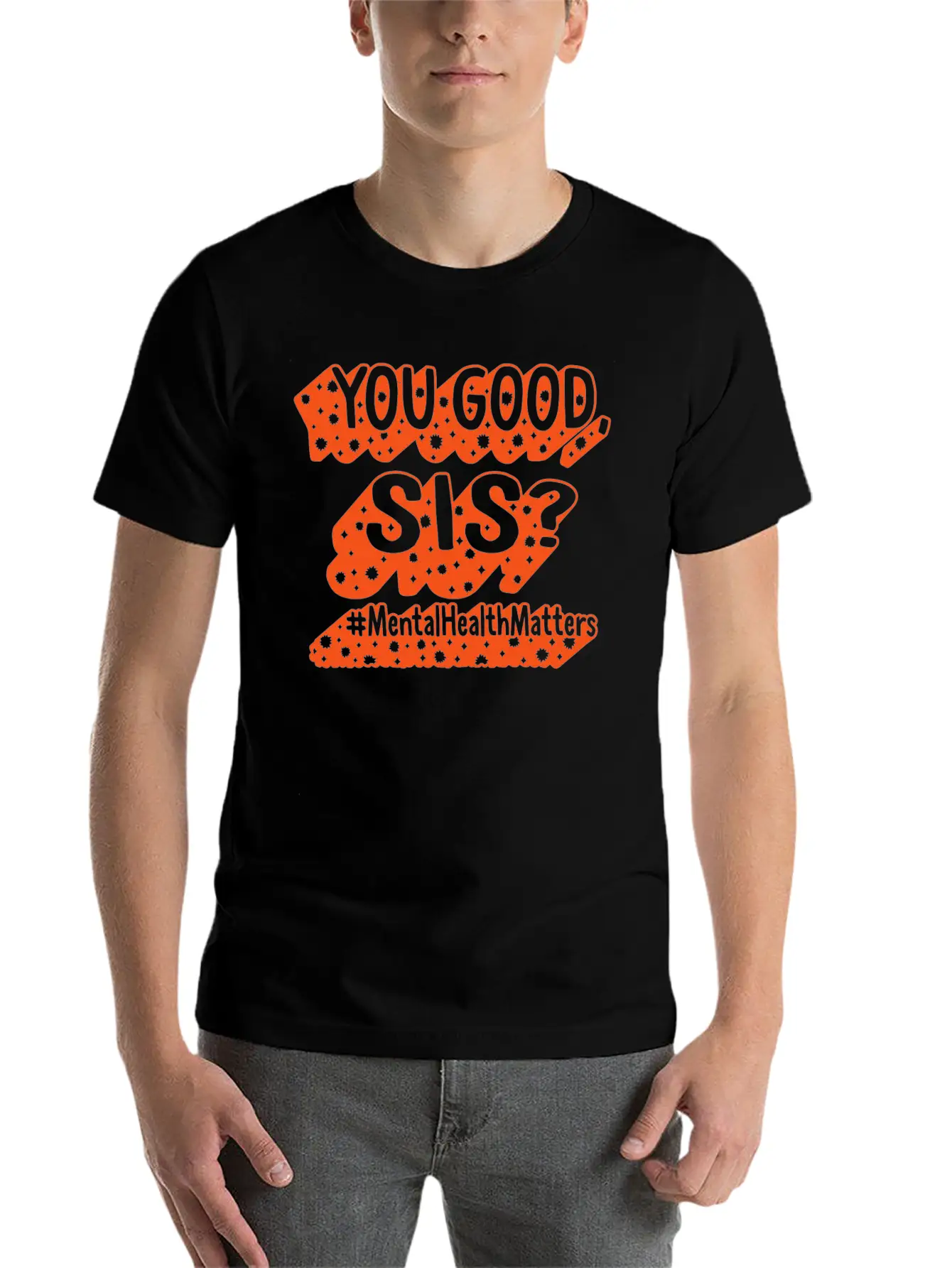 Mental Health Shirt, You Good Sis, Mental Health Unisex Casual T-Shirt – Clean Design For Daily Comfort