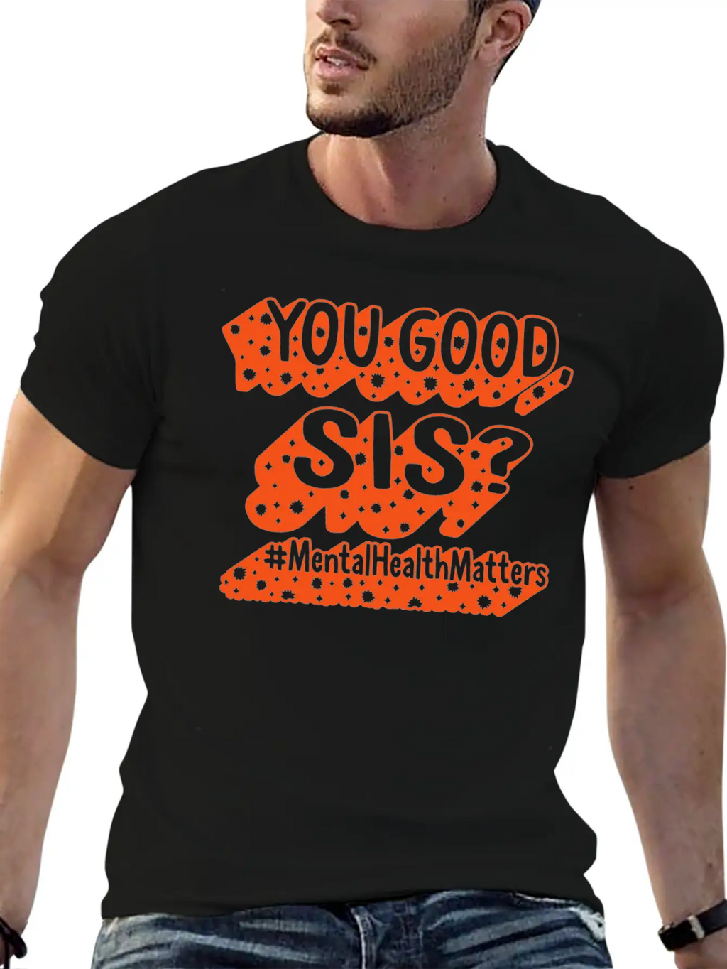 Mental Health Shirt, You Good Sis, Mental Health Unisex Casual T-Shirt – Clean Design For Daily Comfort
