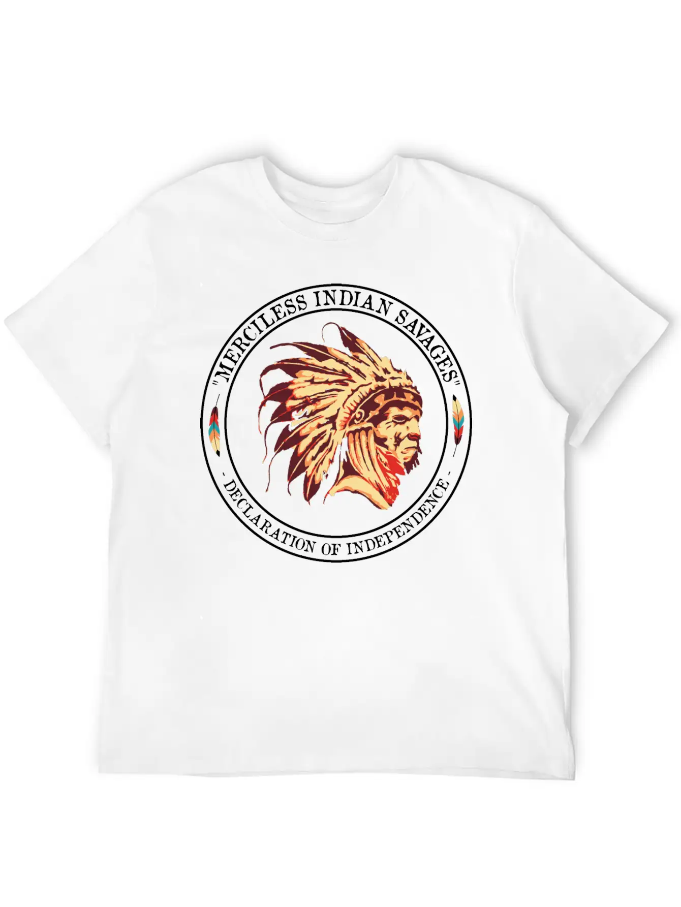 Merciless Indian Savages Declaration Of Independec Basic Graphic T-Shirt – Daily Comfort In Soft Cotton