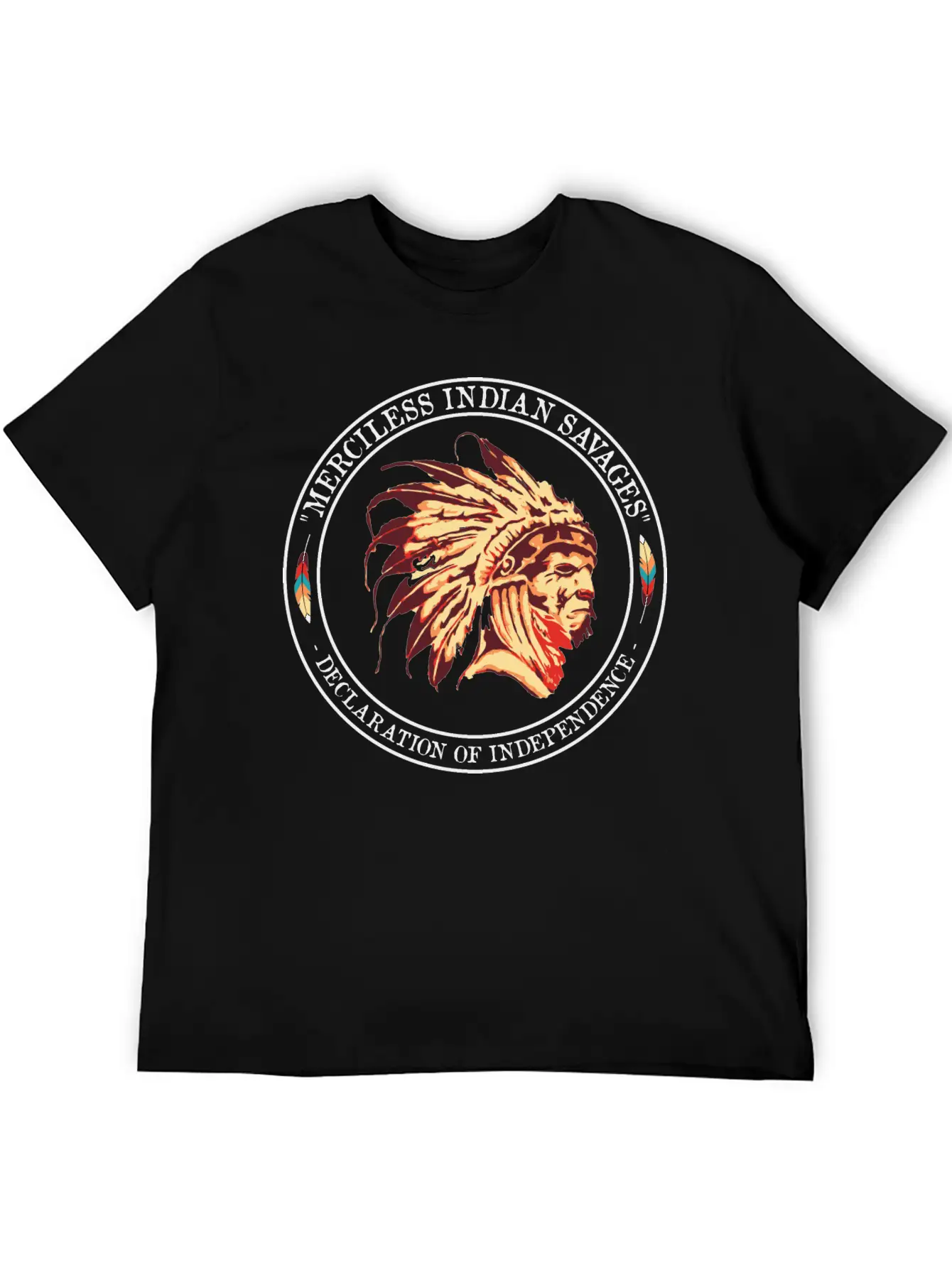 Merciless Indian Savages Declaration Of Independec Basic Graphic T-Shirt – Daily Comfort In Soft Cotton