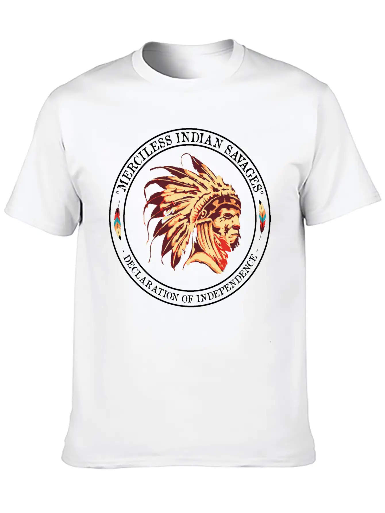 Merciless Indian Savages Declaration Of Independec Basic Graphic T-Shirt – Daily Comfort In Soft Cotton