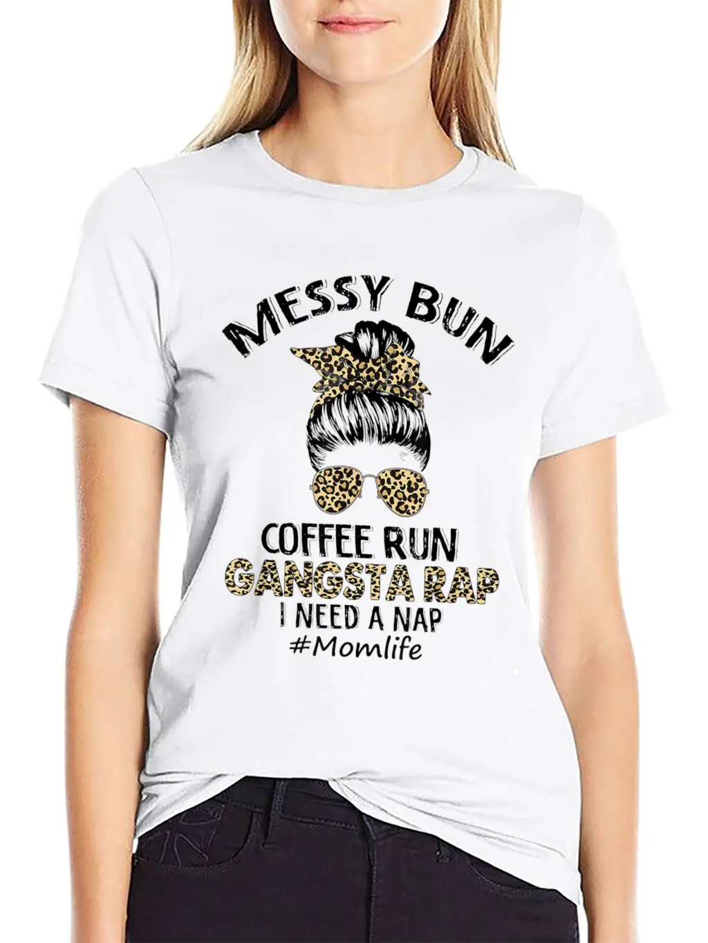 Messy Bun Coffee Run Gangsta Rap Mom Life Hair Essential Cotton Tee For Daily Outfits – Unisex Style