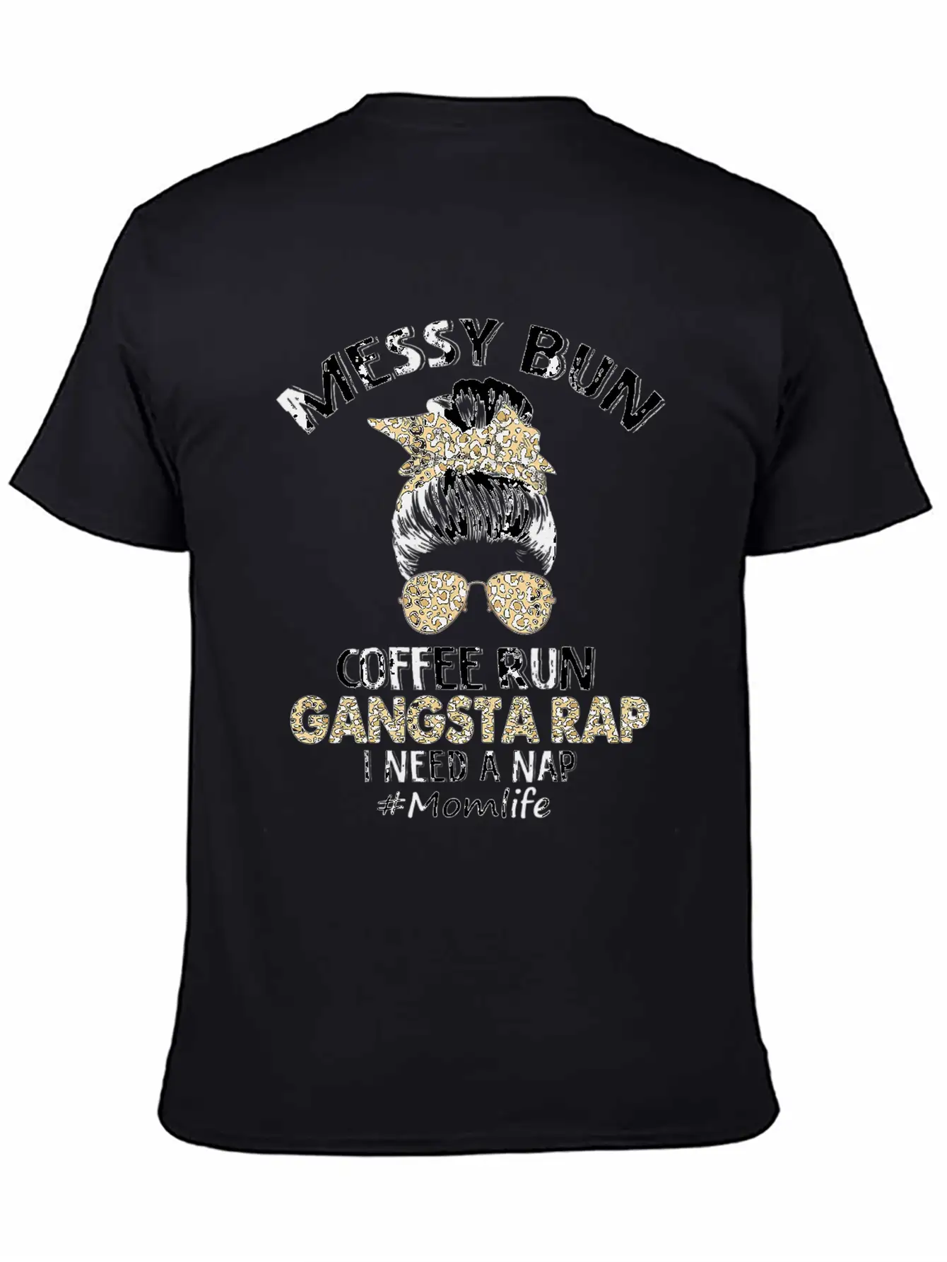Messy Bun Coffee Run Gangsta Rap Mom Life Hair Essential Cotton Tee For Daily Outfits – Unisex Style