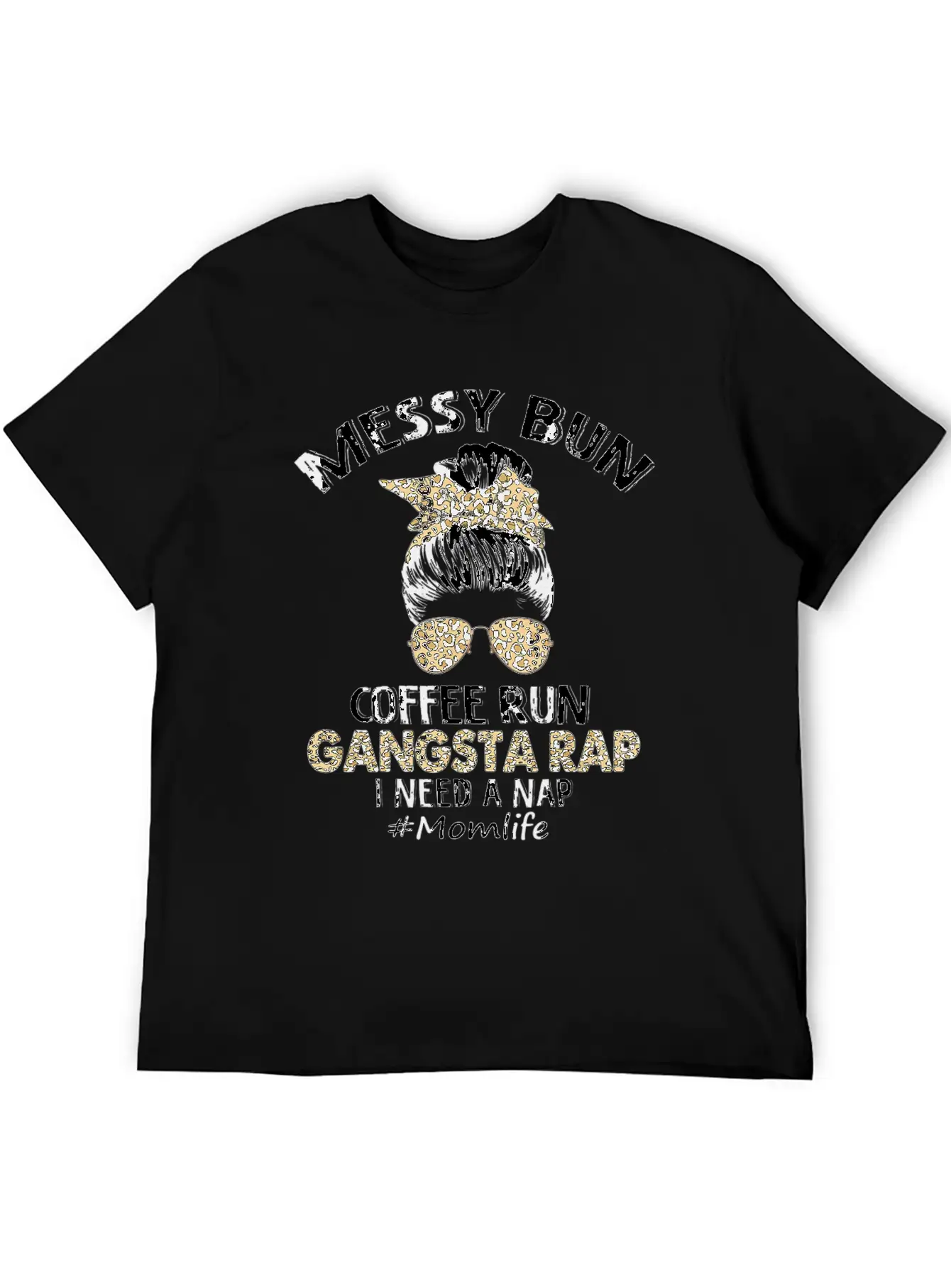 Messy Bun Coffee Run Gangsta Rap Mom Life Hair Essential Cotton Tee For Daily Outfits – Unisex Style