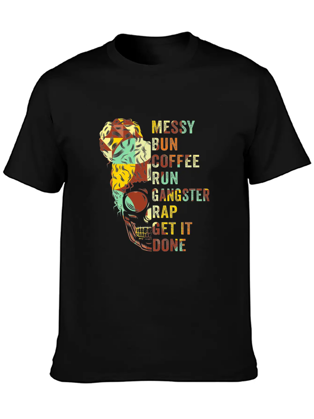Messy Bun Run Rap Nap Perfect For Coffee Lovers Timeless Short Sleeve Tee – Comfy And Minimalist Design