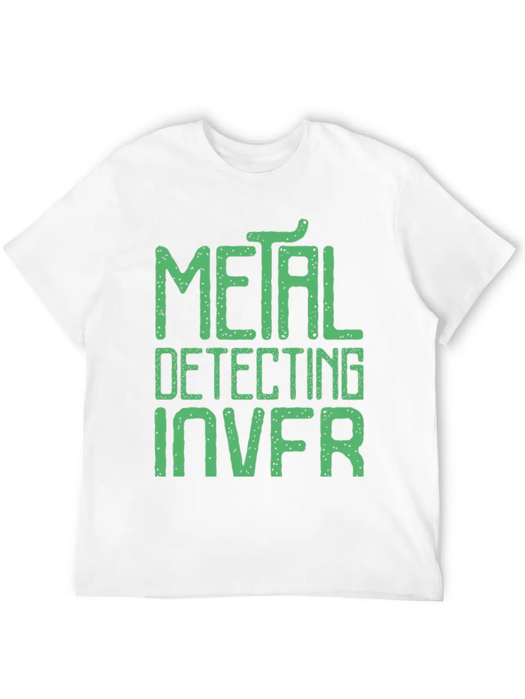 Metal Detection Lovers Metal Detecting Detector Classic Cotton Tee – Unisex Comfort For Any Season