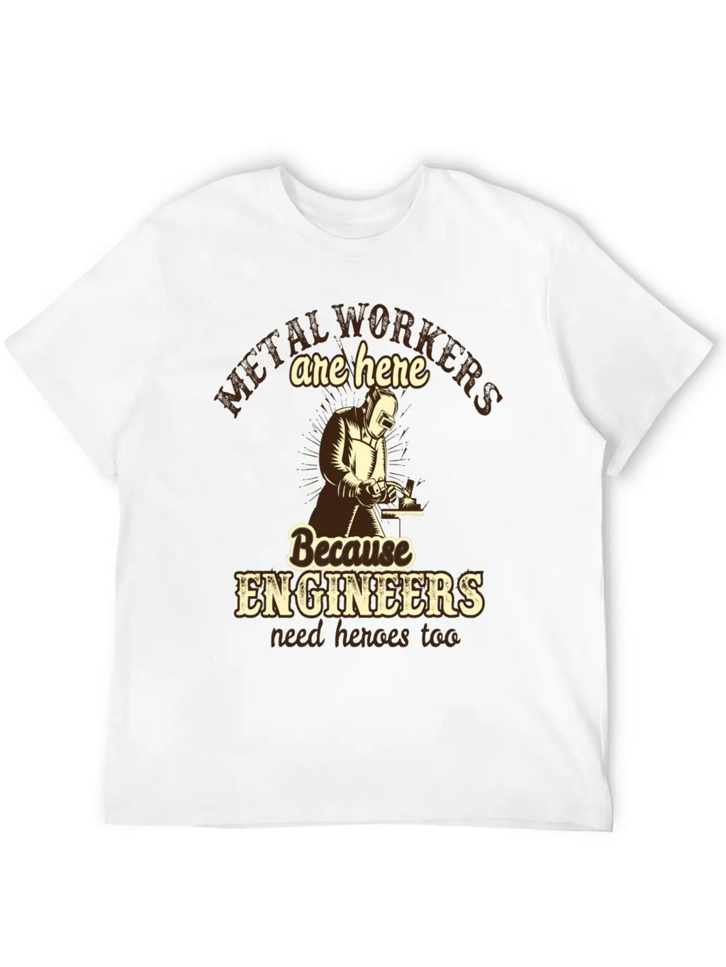 Metal Workers Engineers Metal Workers Engineers Breathable Graphic T-Shirt – Perfect For Casual Days