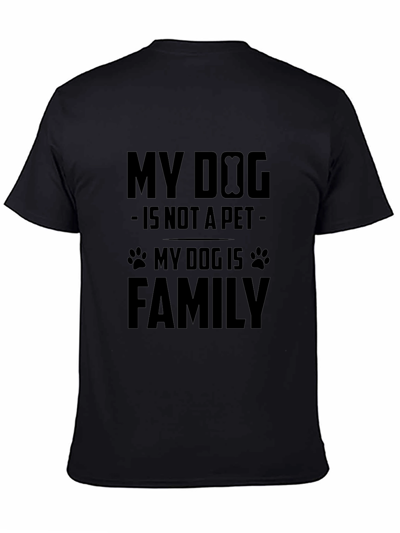 My Dog is Family T-Shirt - Black