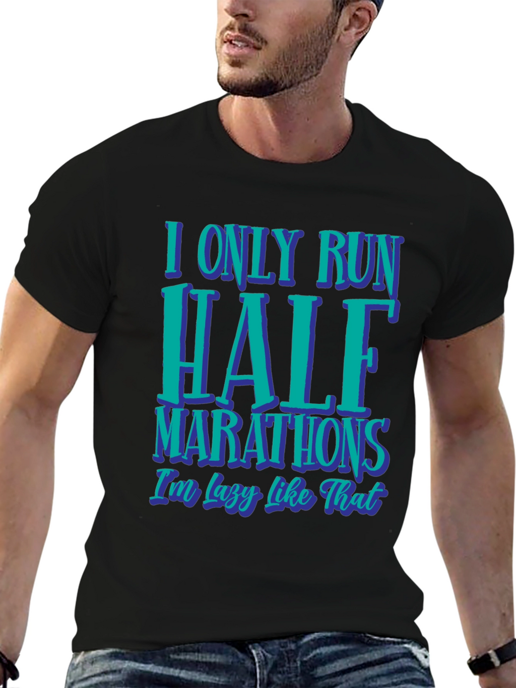 Funny Half Marathon T-Shirt: I Only Run Half Marathons