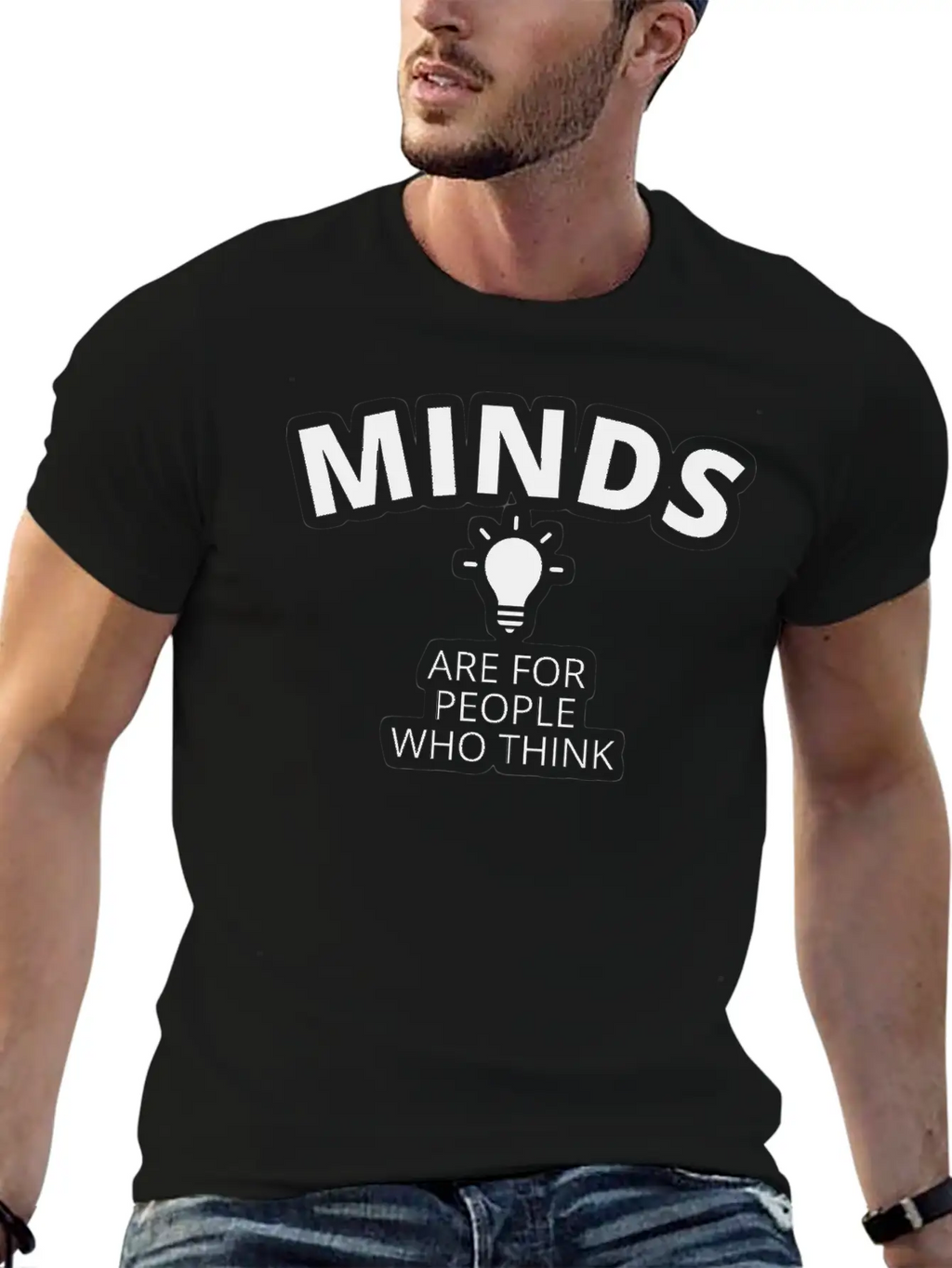 Minds Are For People Who Think Breathable Graphic T-Shirt – Perfect For Casual Days