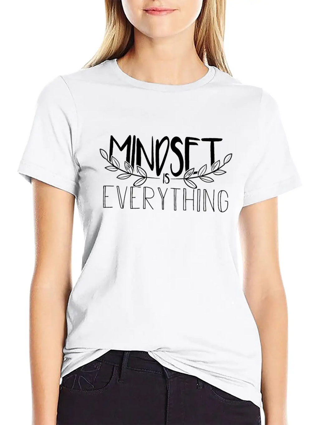 Mindset Is Everything Think Positive Essential Cotton Tee For Daily Outfits – Unisex Style