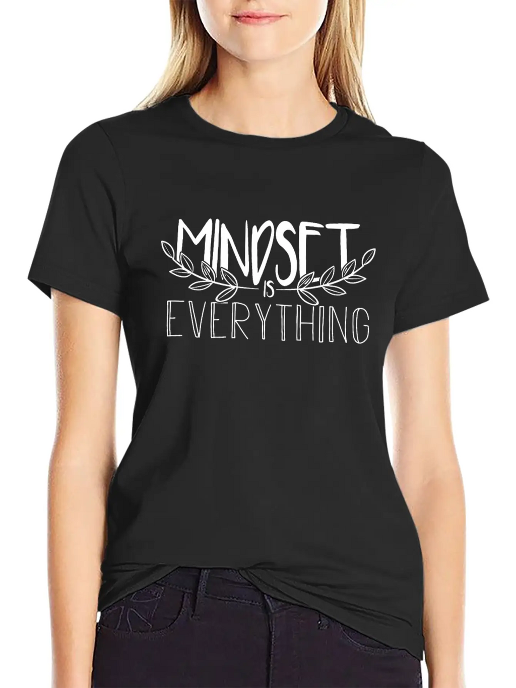 Mindset Is Everything Think Positive Essential Cotton Tee For Daily Outfits – Unisex Style