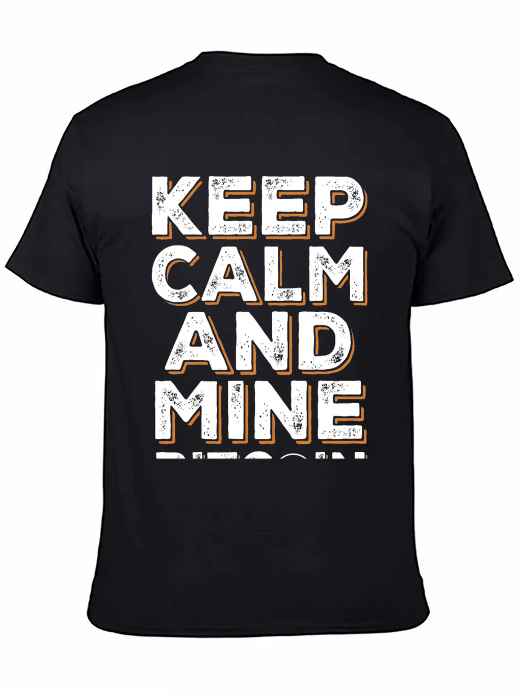 Mine Bitcoin Saying - Btc Crypto Breathable Soft Cotton T-Shirt – Timeless Casual Look