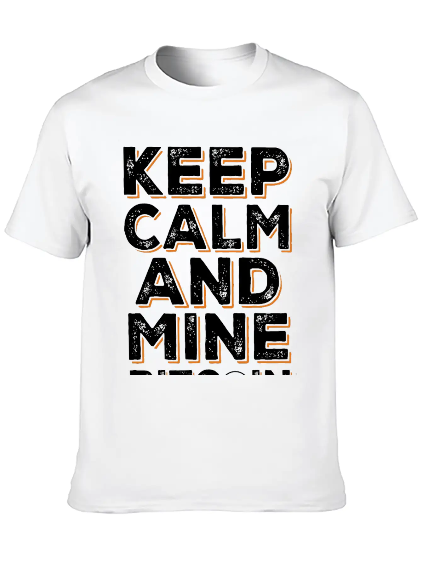 Mine Bitcoin Saying - Btc Crypto Breathable Soft Cotton T-Shirt – Timeless Casual Look