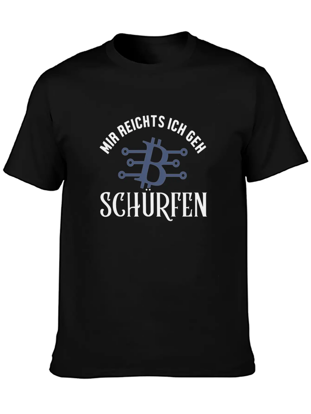 Mir Reichts Ich Geh Schürfen Blockchains Crypto Breathable Graphic T-Shirt – Perfect For Casual Days