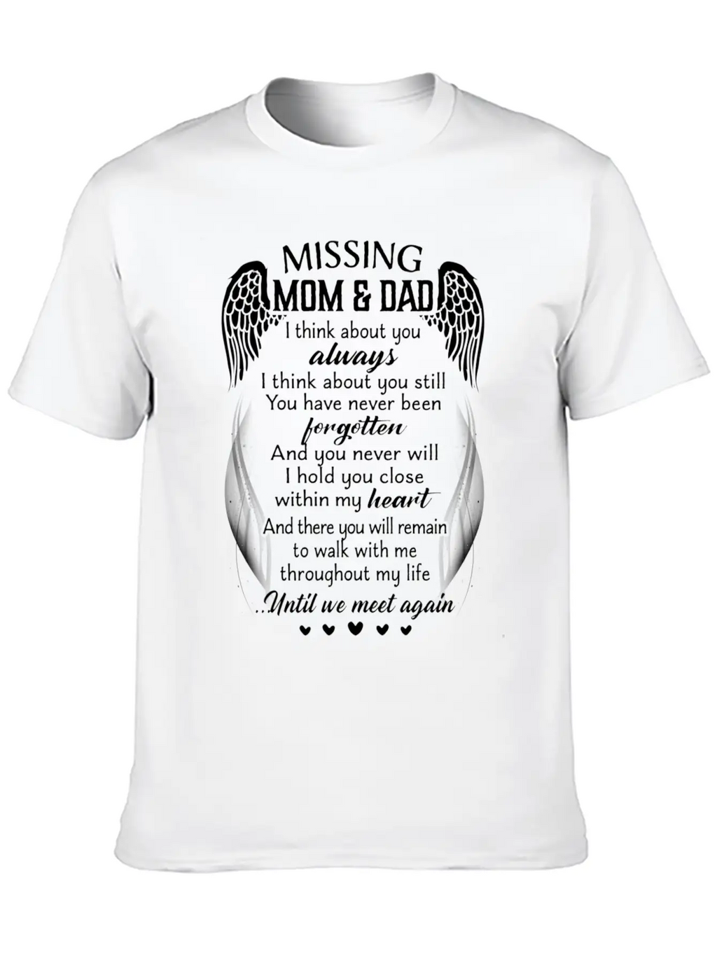 Missing Mom Dad I Think About You Always Timeless Short Sleeve Tee – Comfy And Minimalist Design