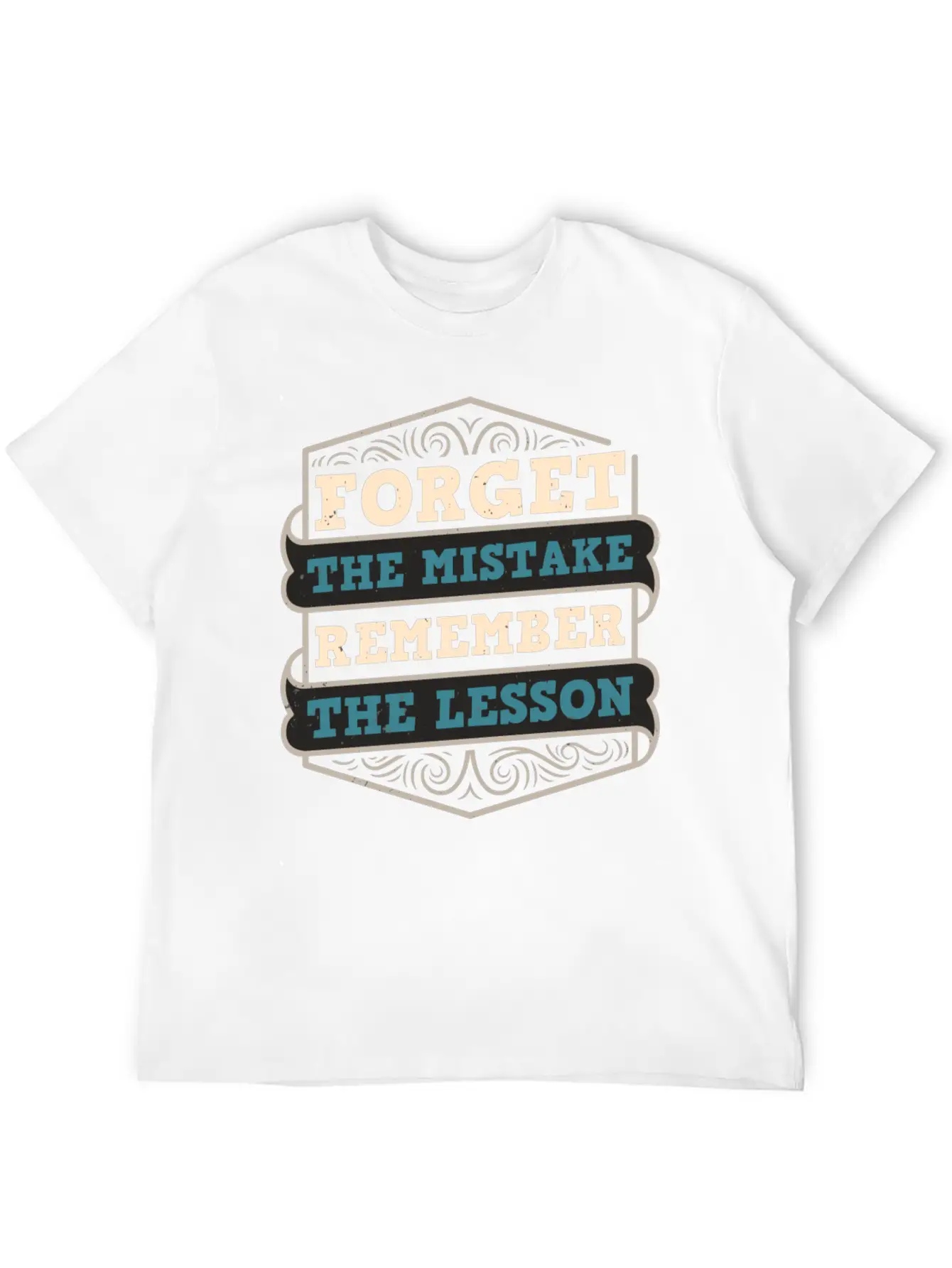 Mistakes Are Lessons Inspiration Motivation Stylish Everyday T-Shirt – Unisex Basic Cotton Tee