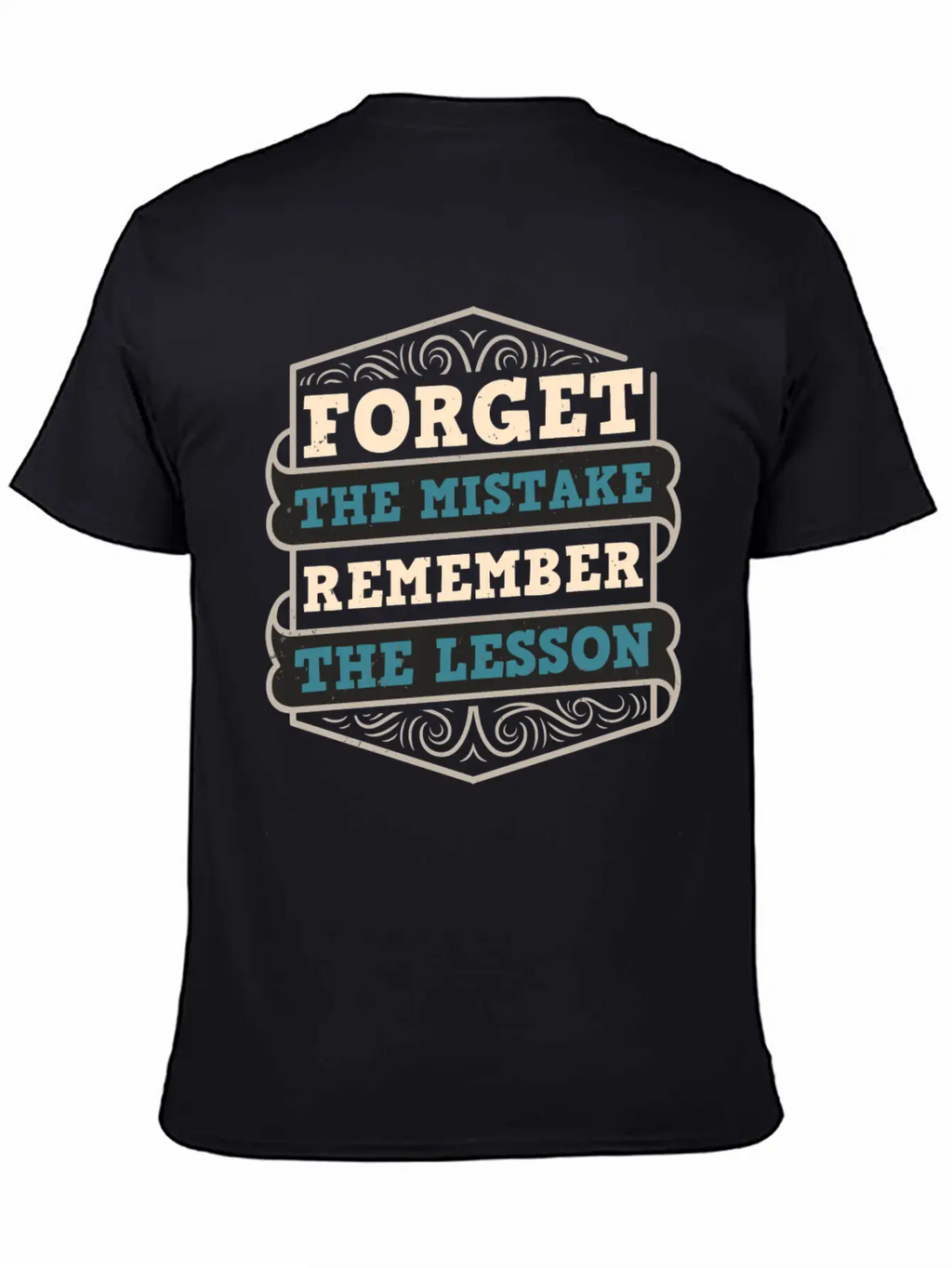 Mistakes Are Lessons Inspiration Motivation Stylish Everyday T-Shirt – Unisex Basic Cotton Tee