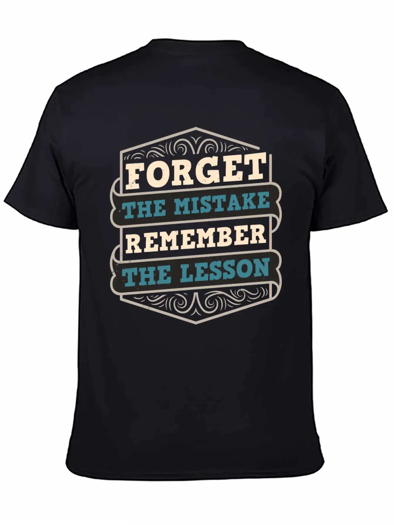 Mistakes Are Lessons Inspiration Motivation Stylish Everyday T-Shirt – Unisex Basic Cotton Tee