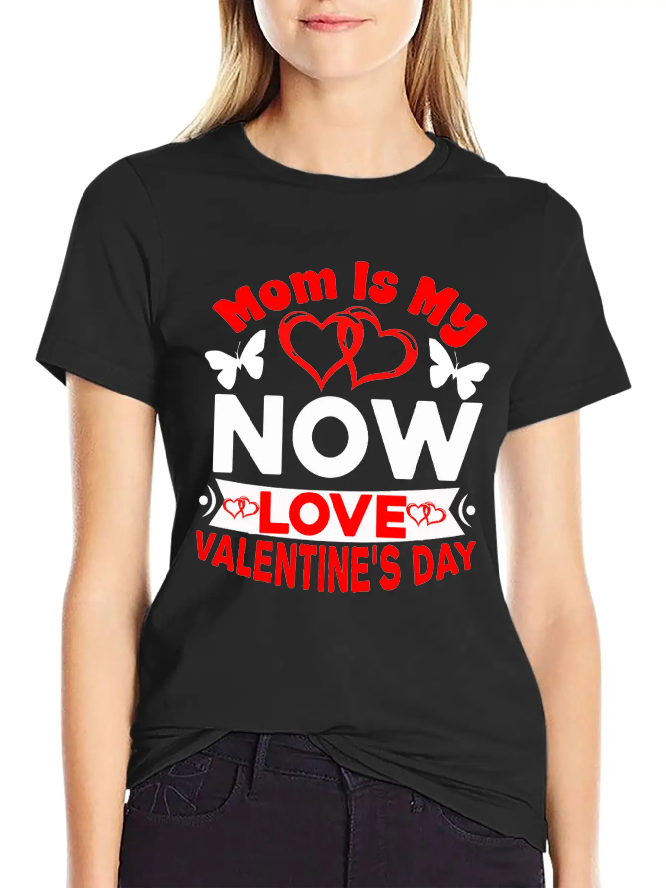 Mom Is My Now Love Valentine S Day Relaxed Everyday Tee – Lightweight And Durable Cotton