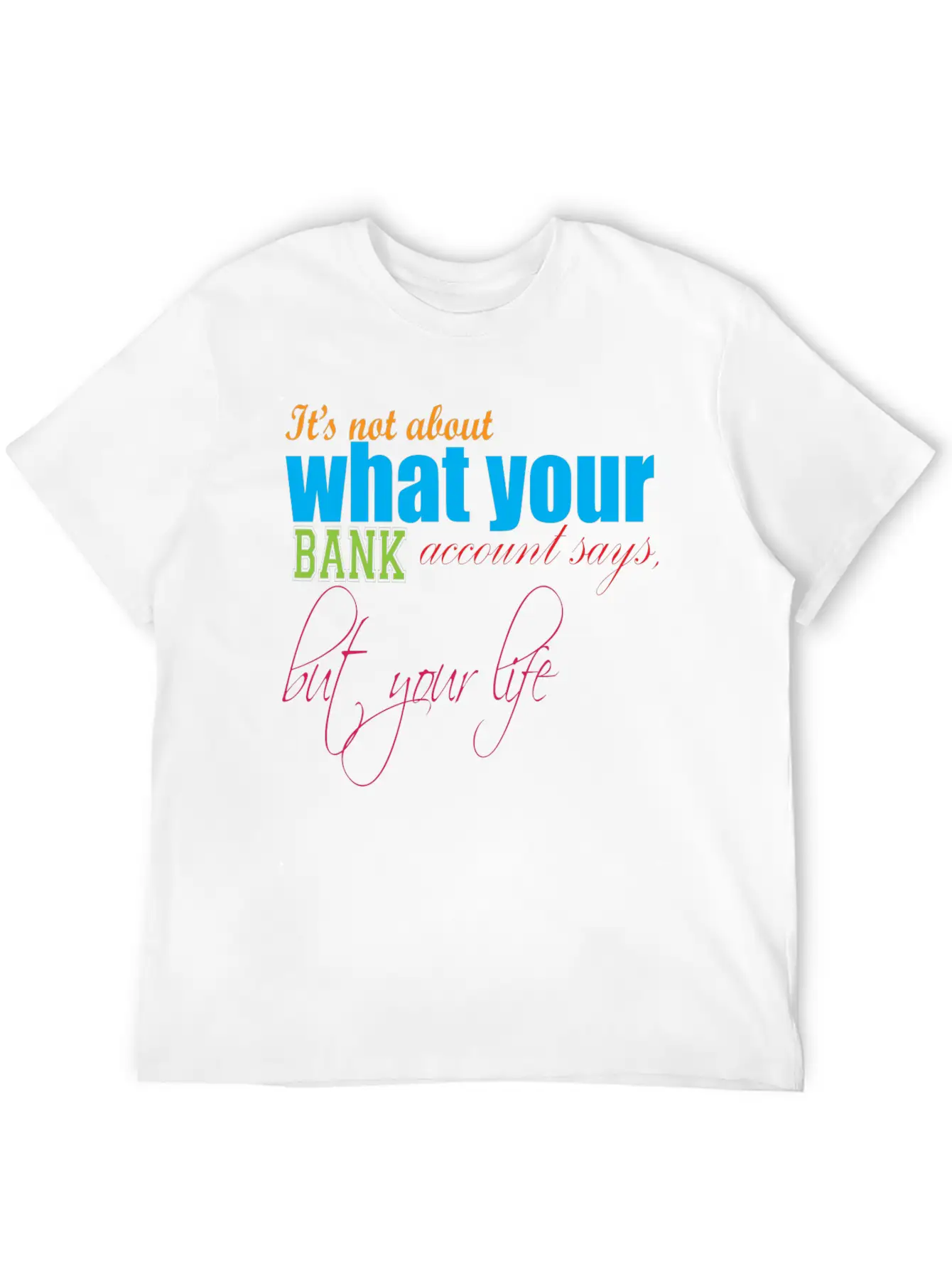 Money Cash Satisfied Wisdom Provocative Joy Classic Cotton Tee – Unisex Comfort For Any Season