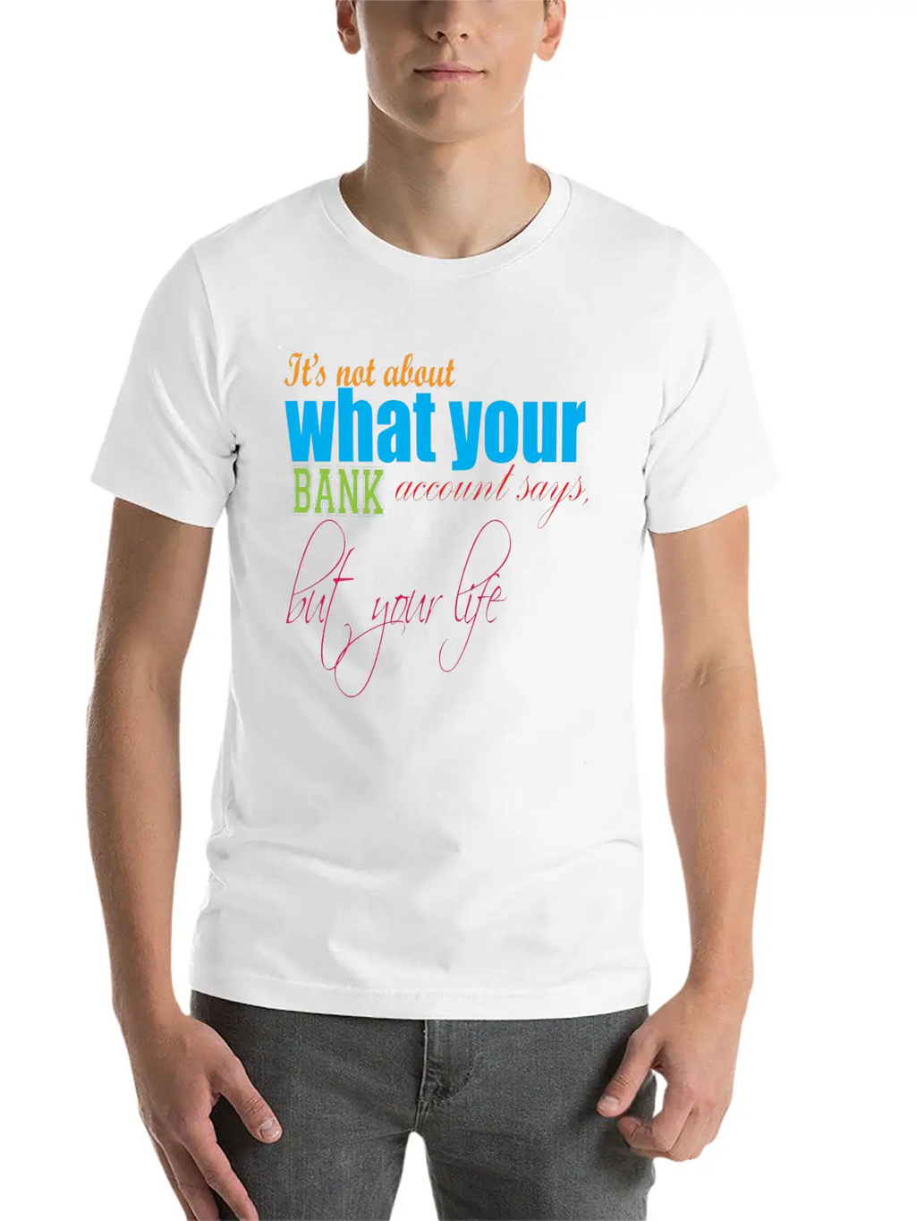 Money Cash Satisfied Wisdom Provocative Joy Classic Cotton Tee – Unisex Comfort For Any Season